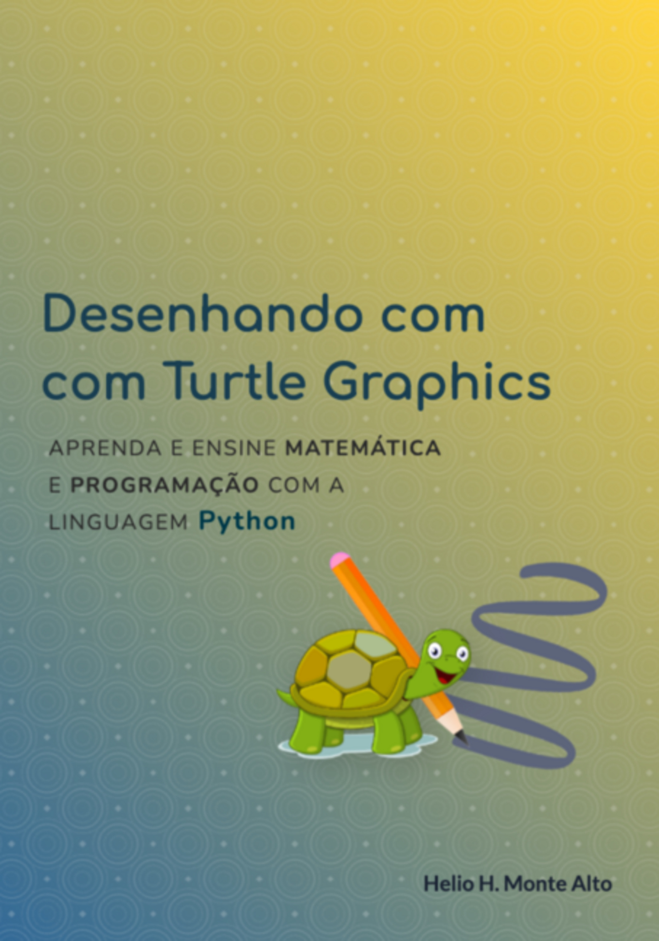 Desenhando Com Turtle Graphics – Python