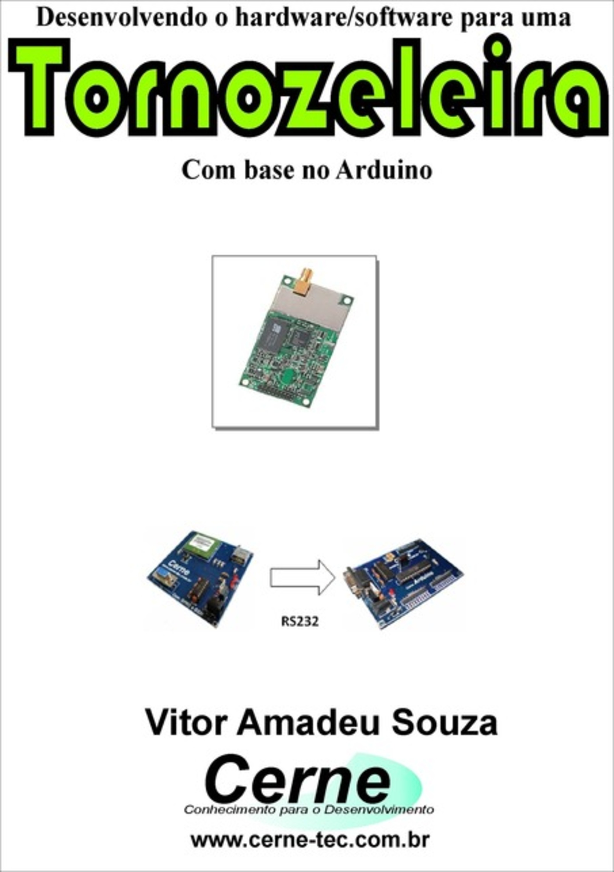 Desenvolvendo O Hardware/software Para Uma Tornozeleira