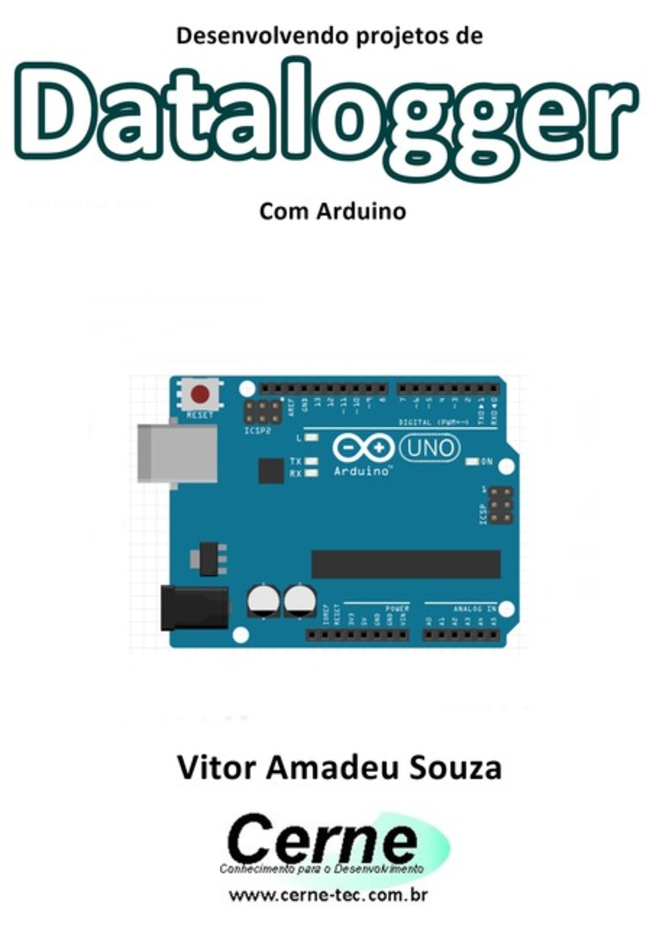 Desenvolvendo Projetos De Datalogger Com Arduino