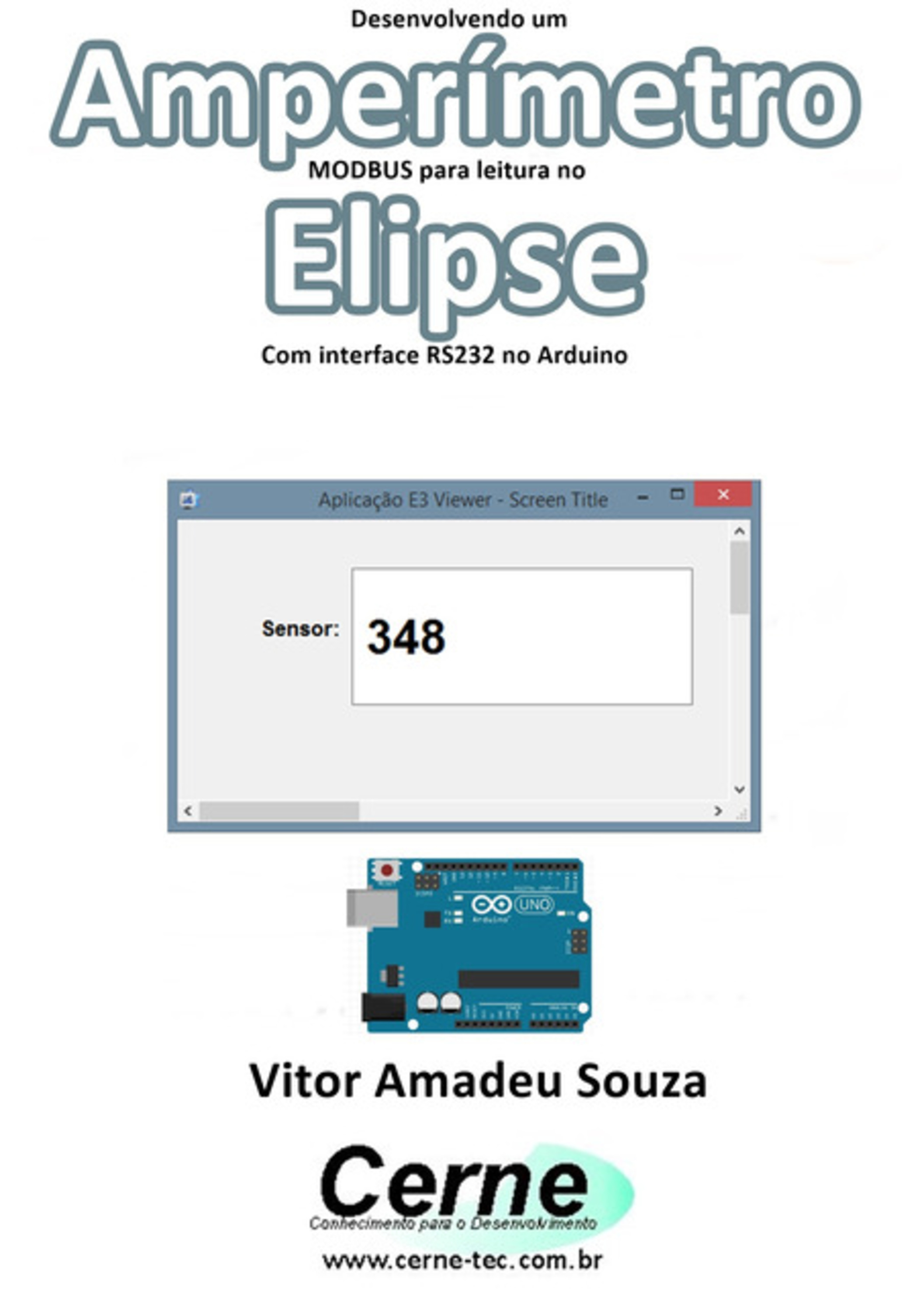 Desenvolvendo Um Amperímetro Modbus Para Leitura No Elipse Com Interface Rs232 No Arduino