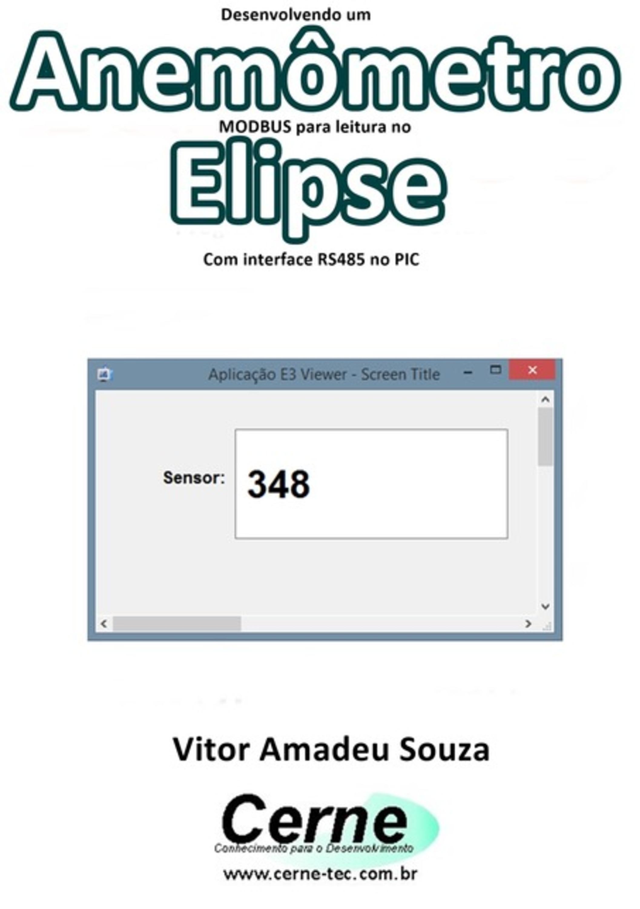 Desenvolvendo Um Anemômetro Modbus Para Leitura No Elipse Com Interface Rs485 No Pic