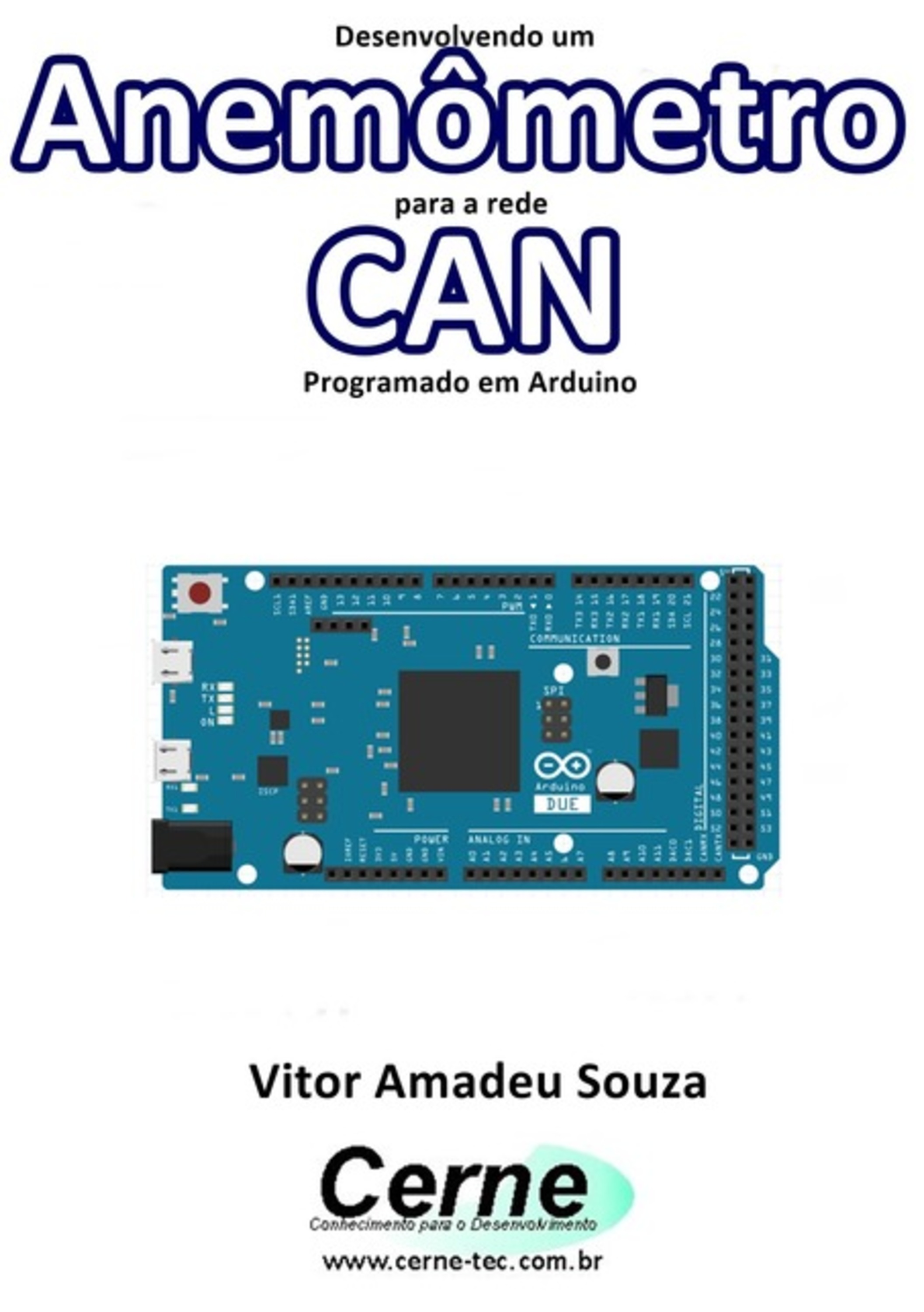 Desenvolvendo Um Anemômetro Para A Rede Can Programado Em Arduino