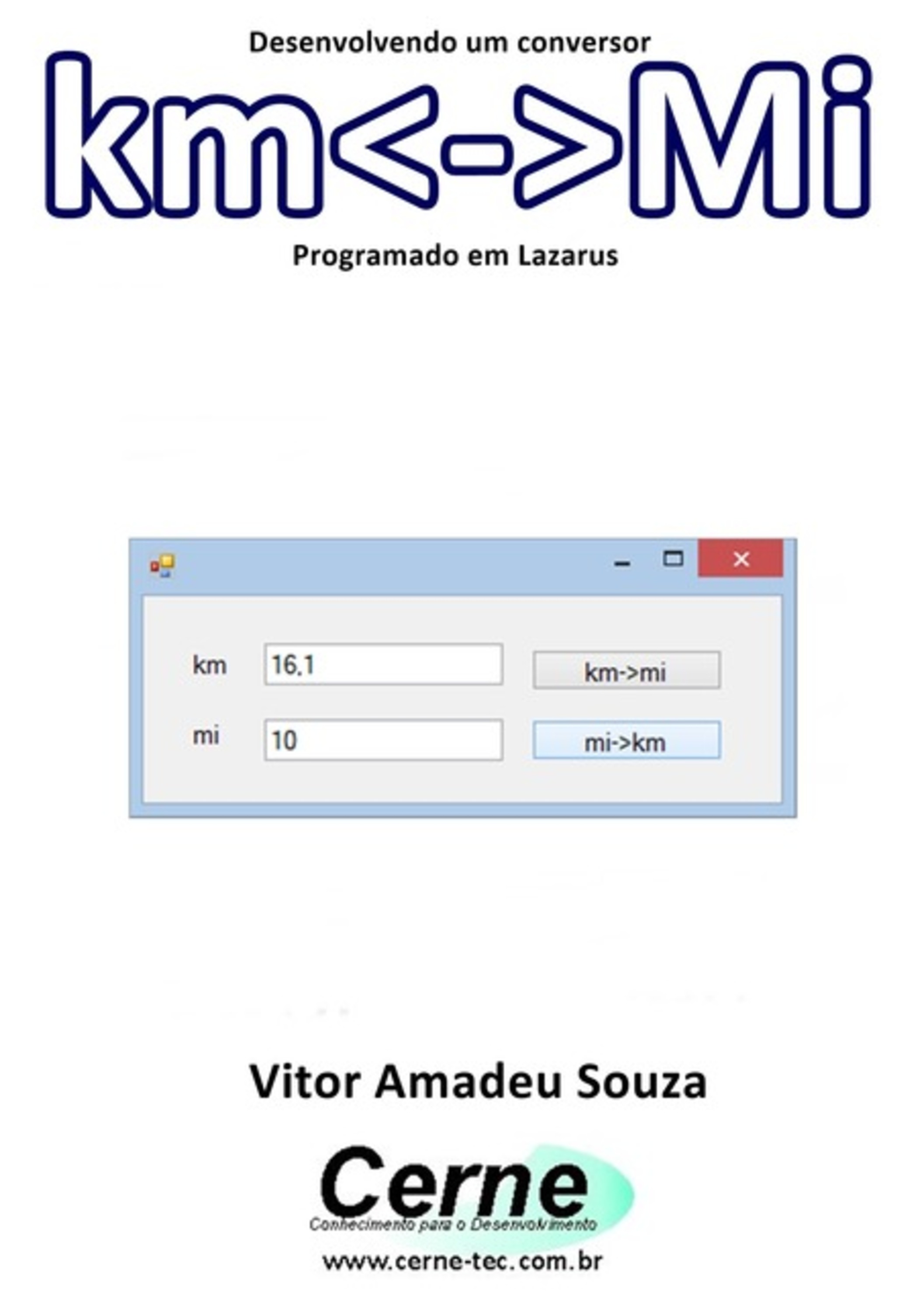 Desenvolvendo Um Conversor Kmmi Programado No Lazarus
