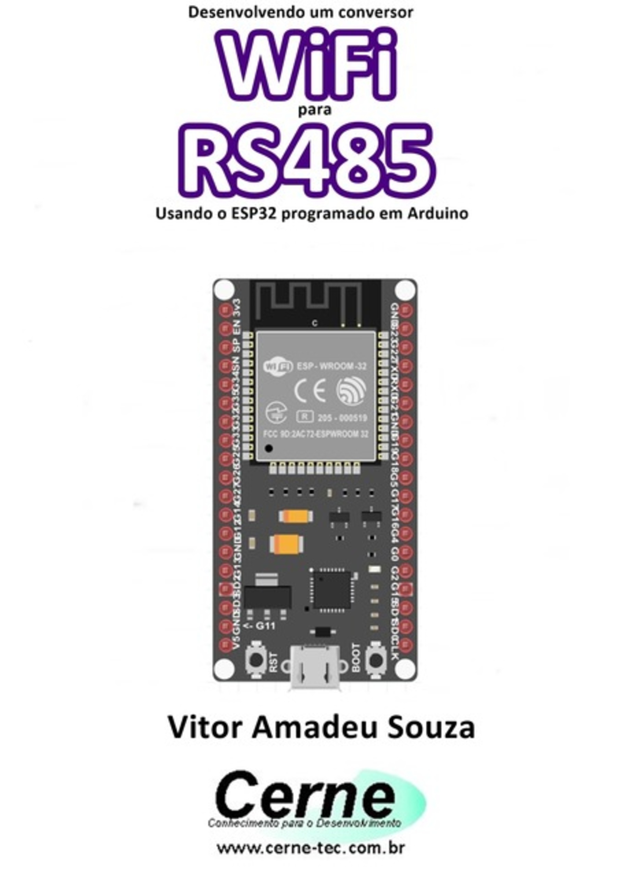 Desenvolvendo Um Conversor Wifi Para Rs485 Usando O Esp32 Programado Em Arduino