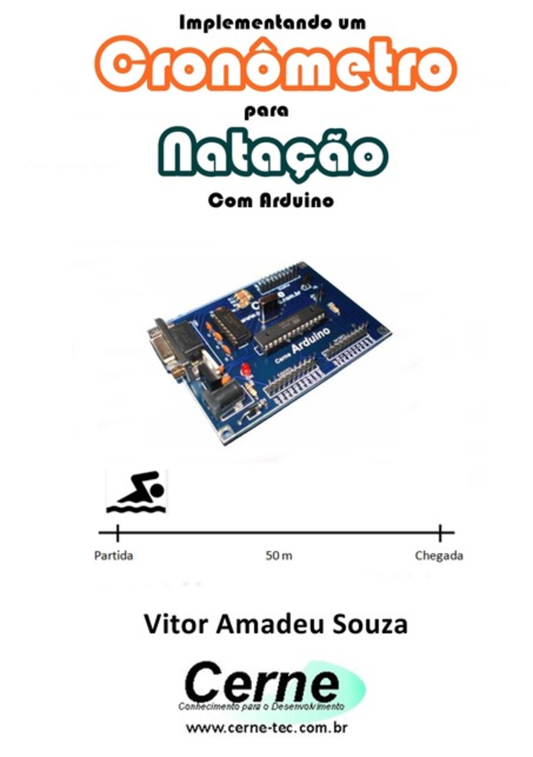 Desenvolvendo Um Cronômetro Para Natação Com Arduino