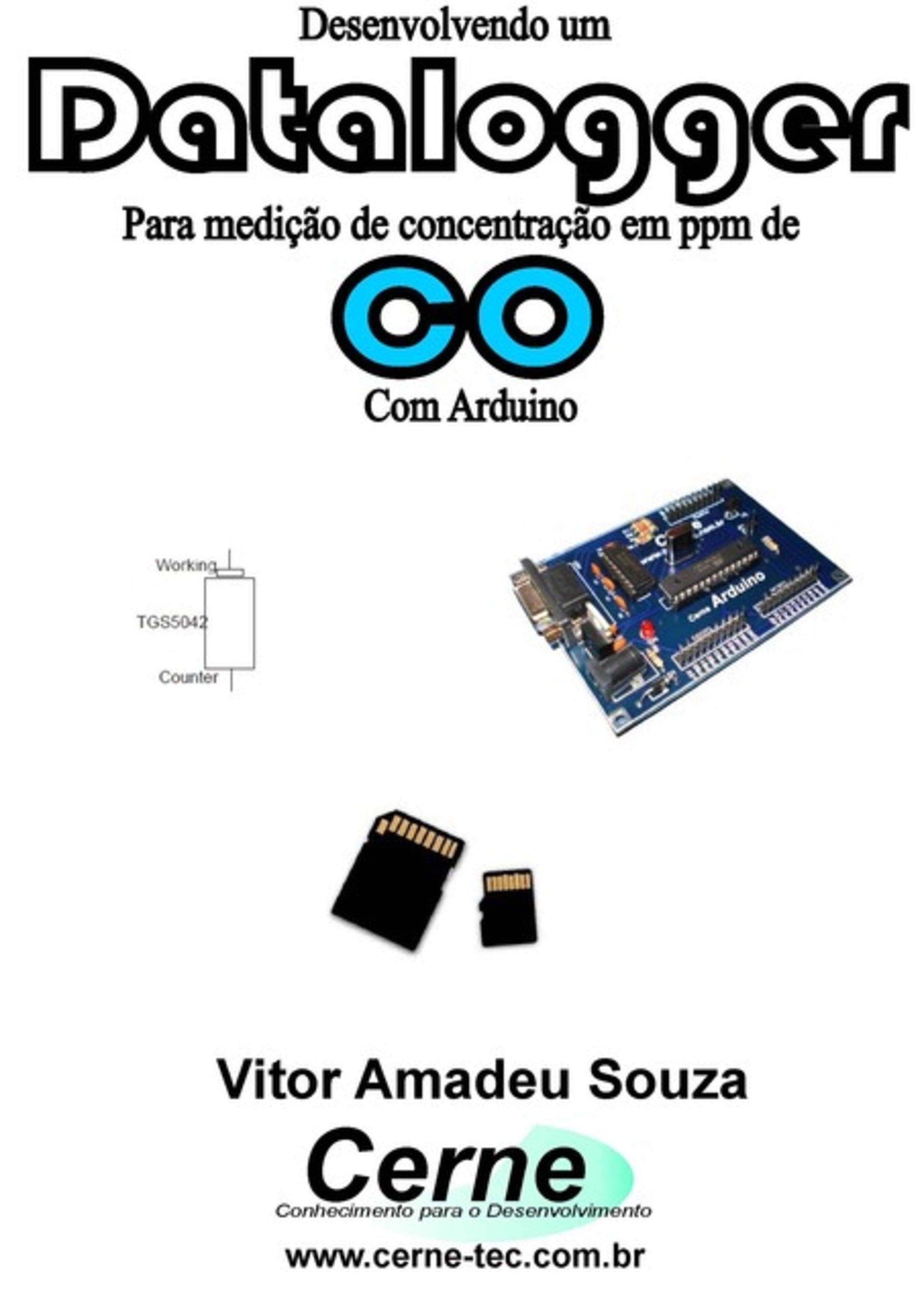 Desenvolvendo Um Datalogger Para Medição De Concentração De Co Com Arduino