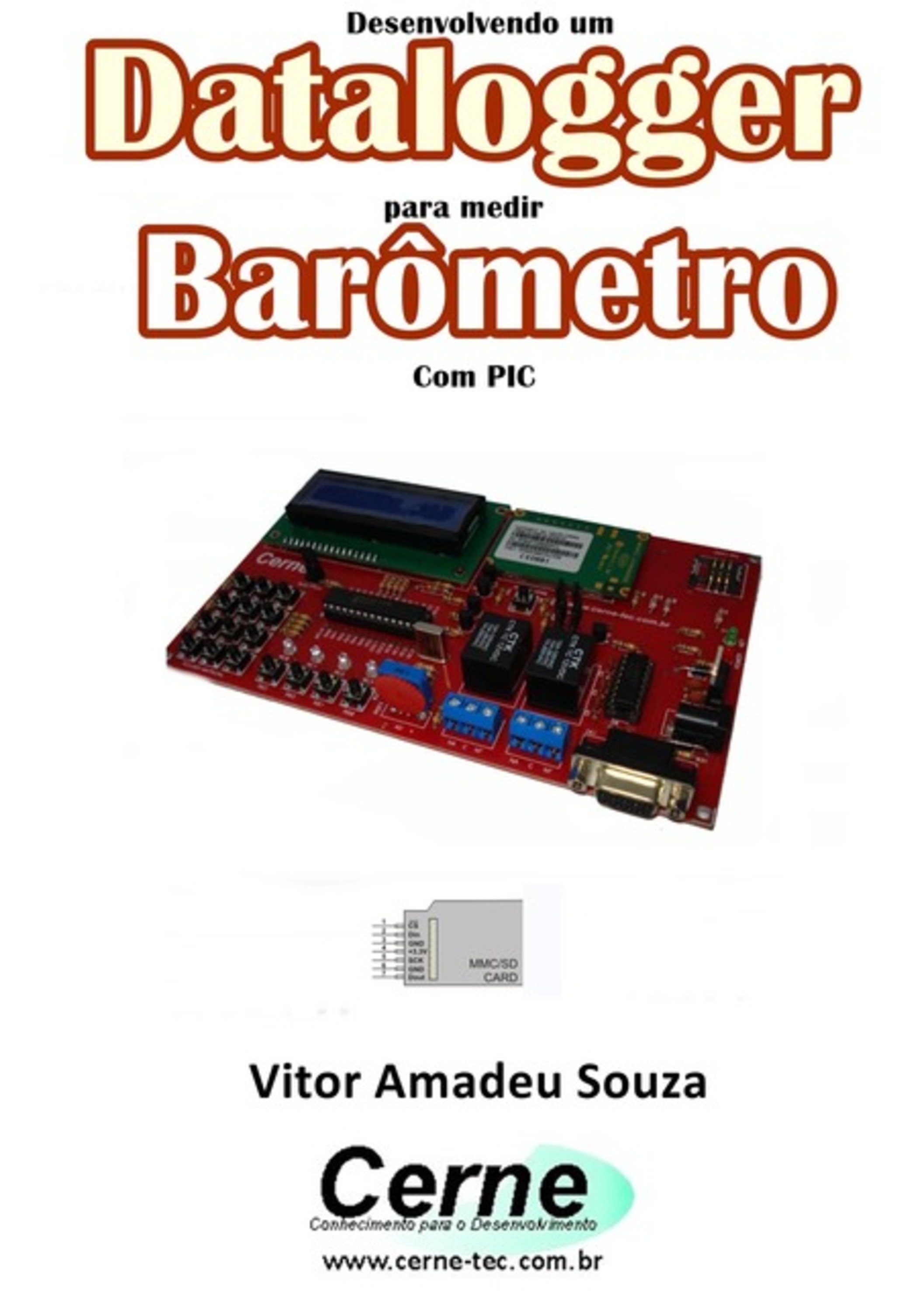 Desenvolvendo Um Datalogger Para Medir Barômetro Com Pic