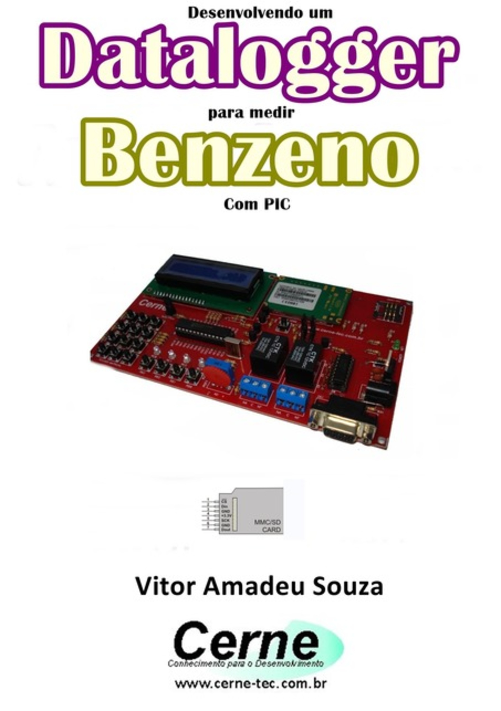 Desenvolvendo Um Datalogger Para Medir Concentração De Benzeno Com Pic