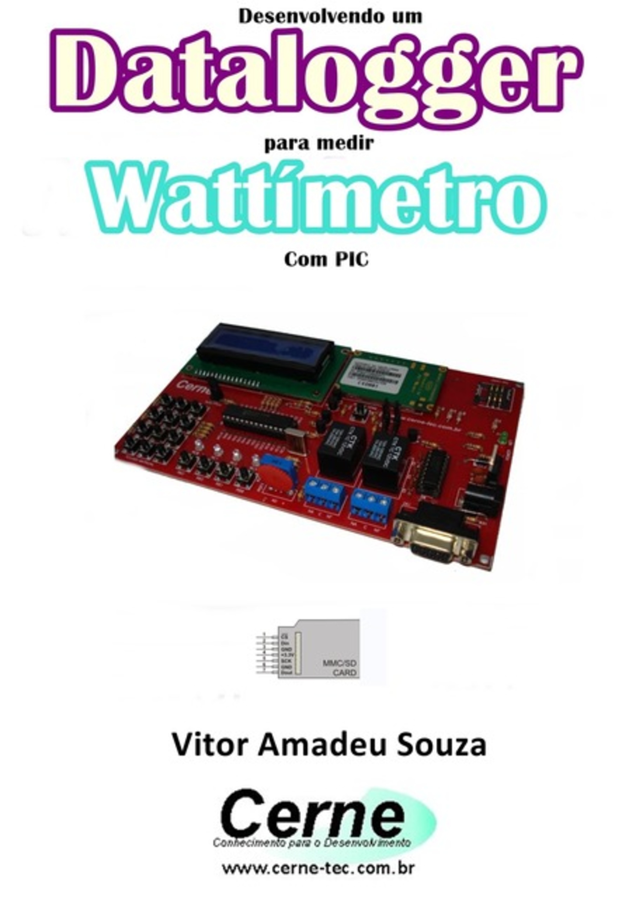 Desenvolvendo Um Datalogger Para Medir Wattímetro Com Pic