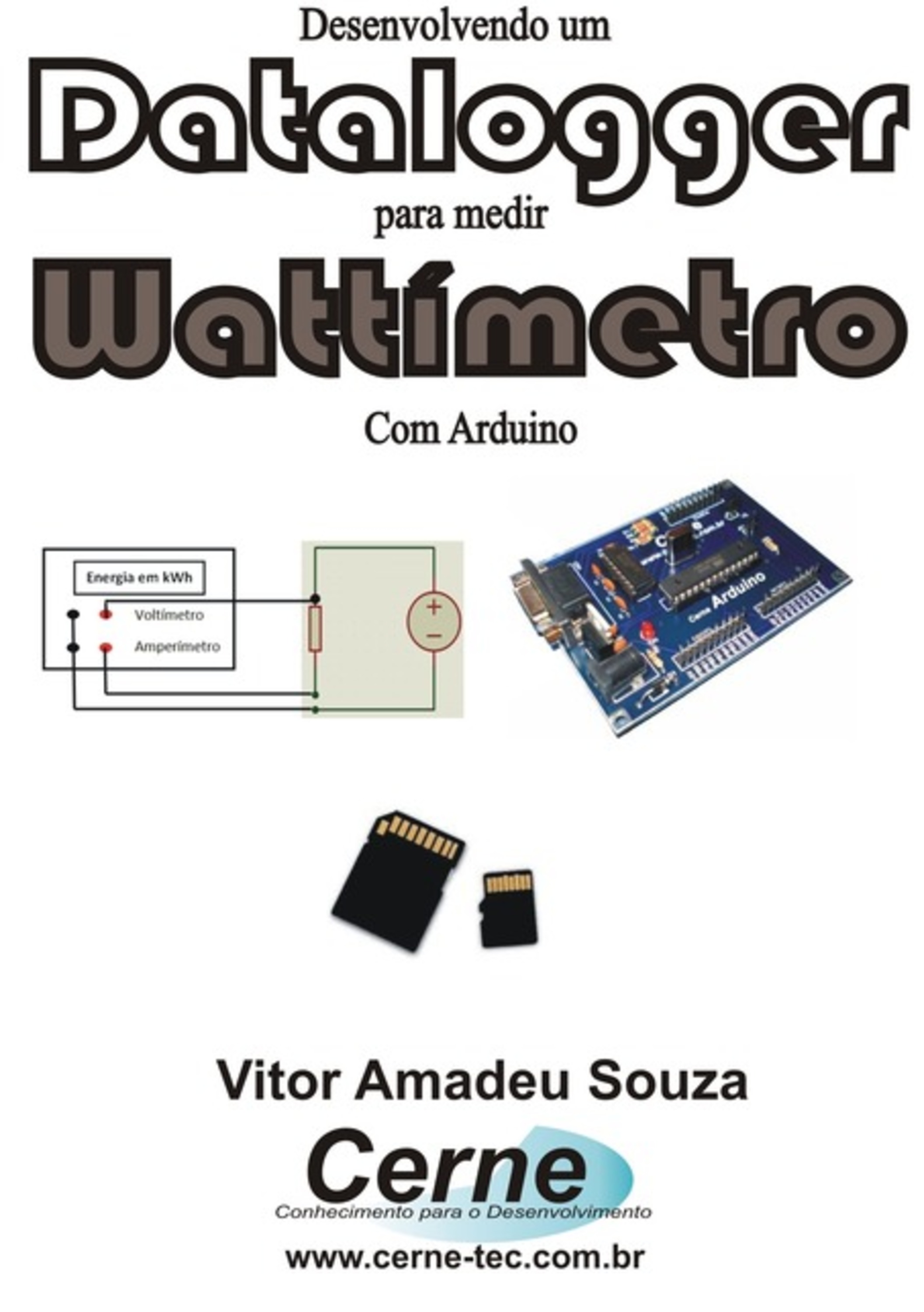 Desenvolvendo Um Datalogger Para Medir Wattímetro Dc Com Arduino