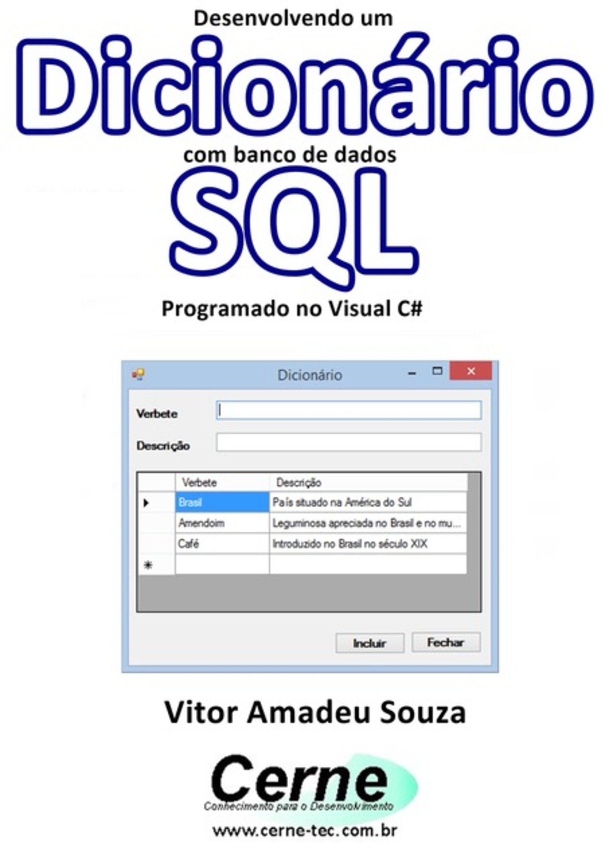 Desenvolvendo Um Dicionário Com Banco De Dados Sql Programado No Visual C#