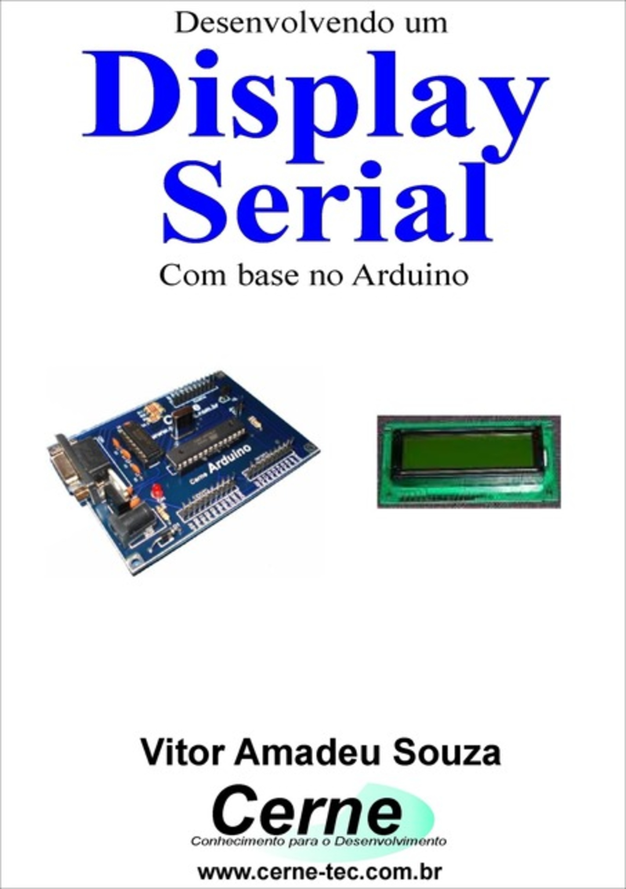 Desenvolvendo Um Display Serial