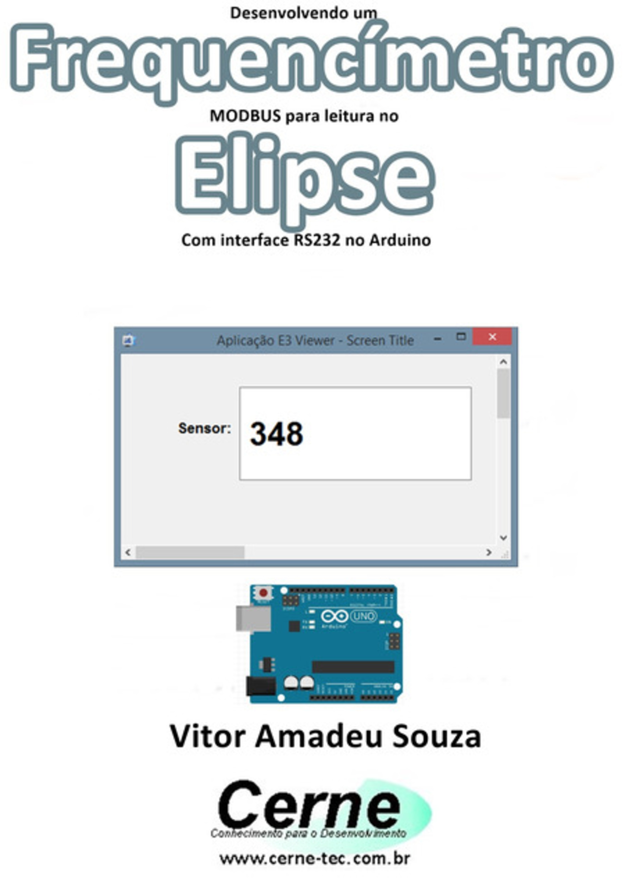 Desenvolvendo Um Frequencímetro Modbus Para Leitura No Elipse Com Interface Rs232 No Arduino