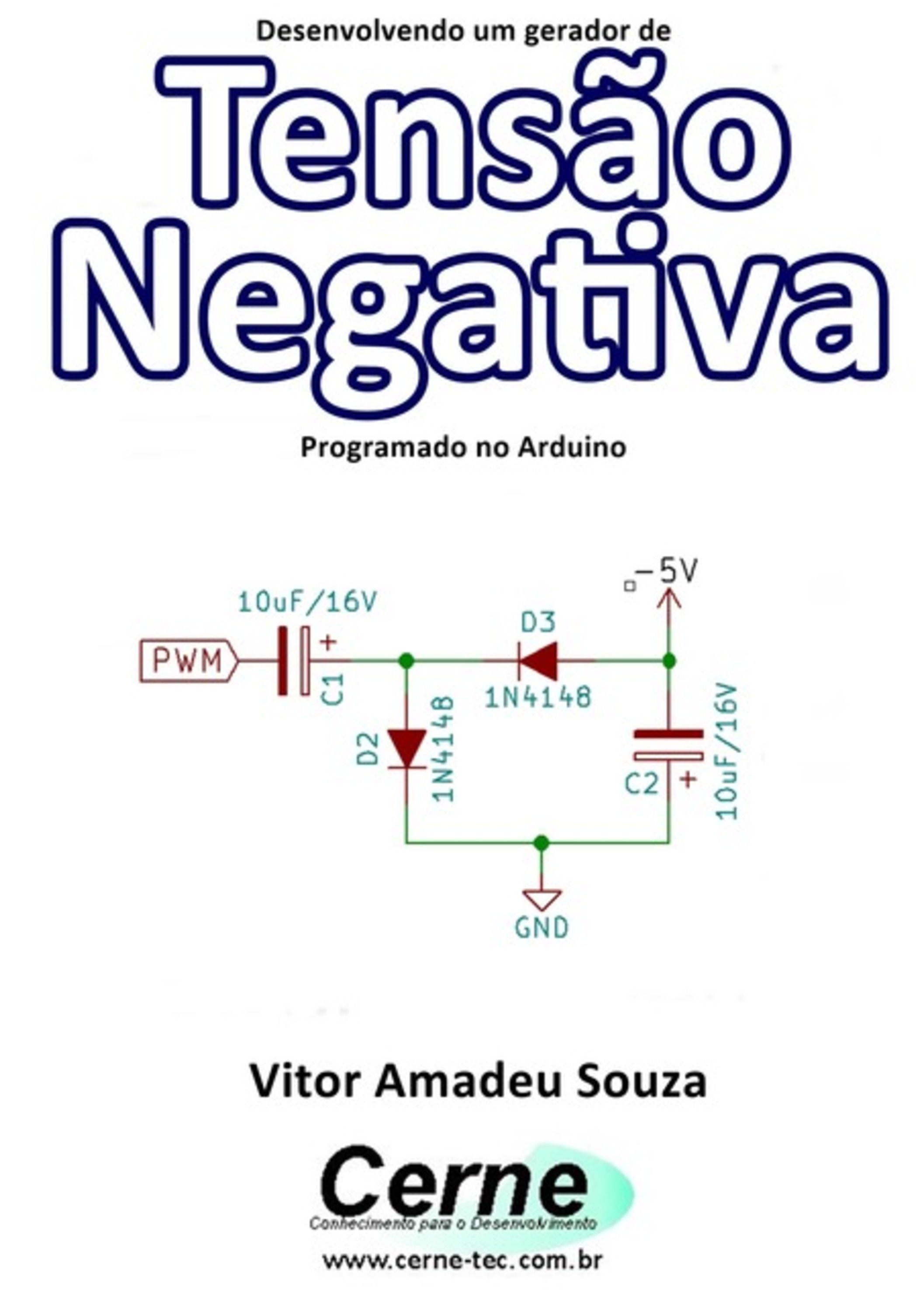 Desenvolvendo Um Gerador De Tensão Negativa Programado No Arduino