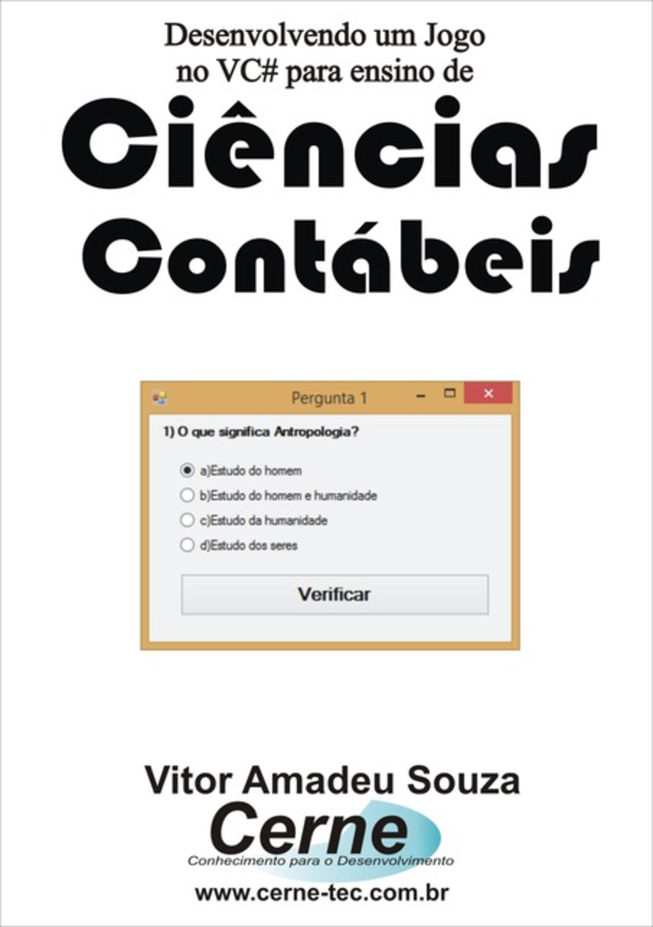 Desenvolvendo Um Jogo No Vc# Para Ensino De Ciências Contábeis