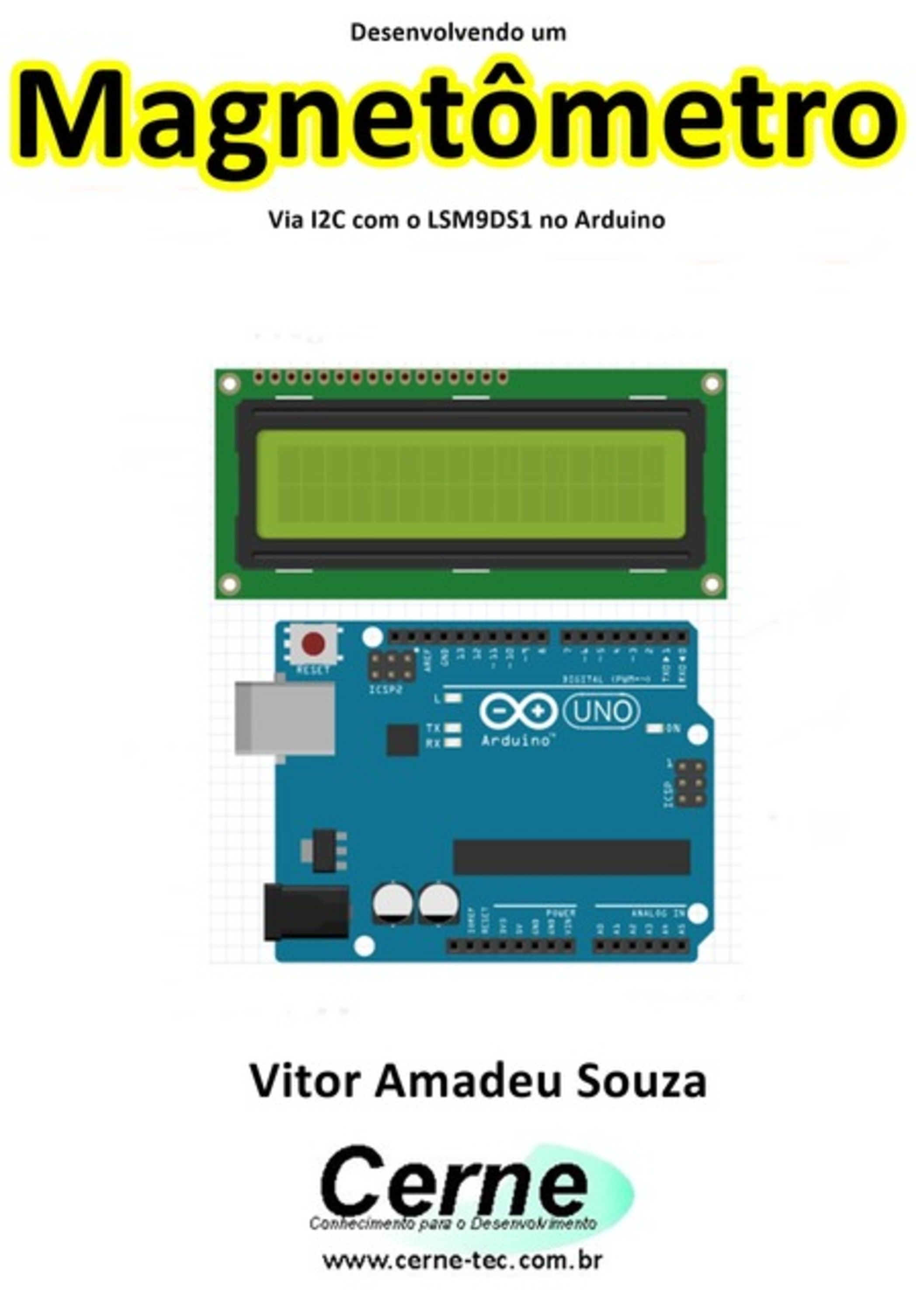 Desenvolvendo Um Magnetômetro Via I2c Com O Lsm9ds1 No Arduino