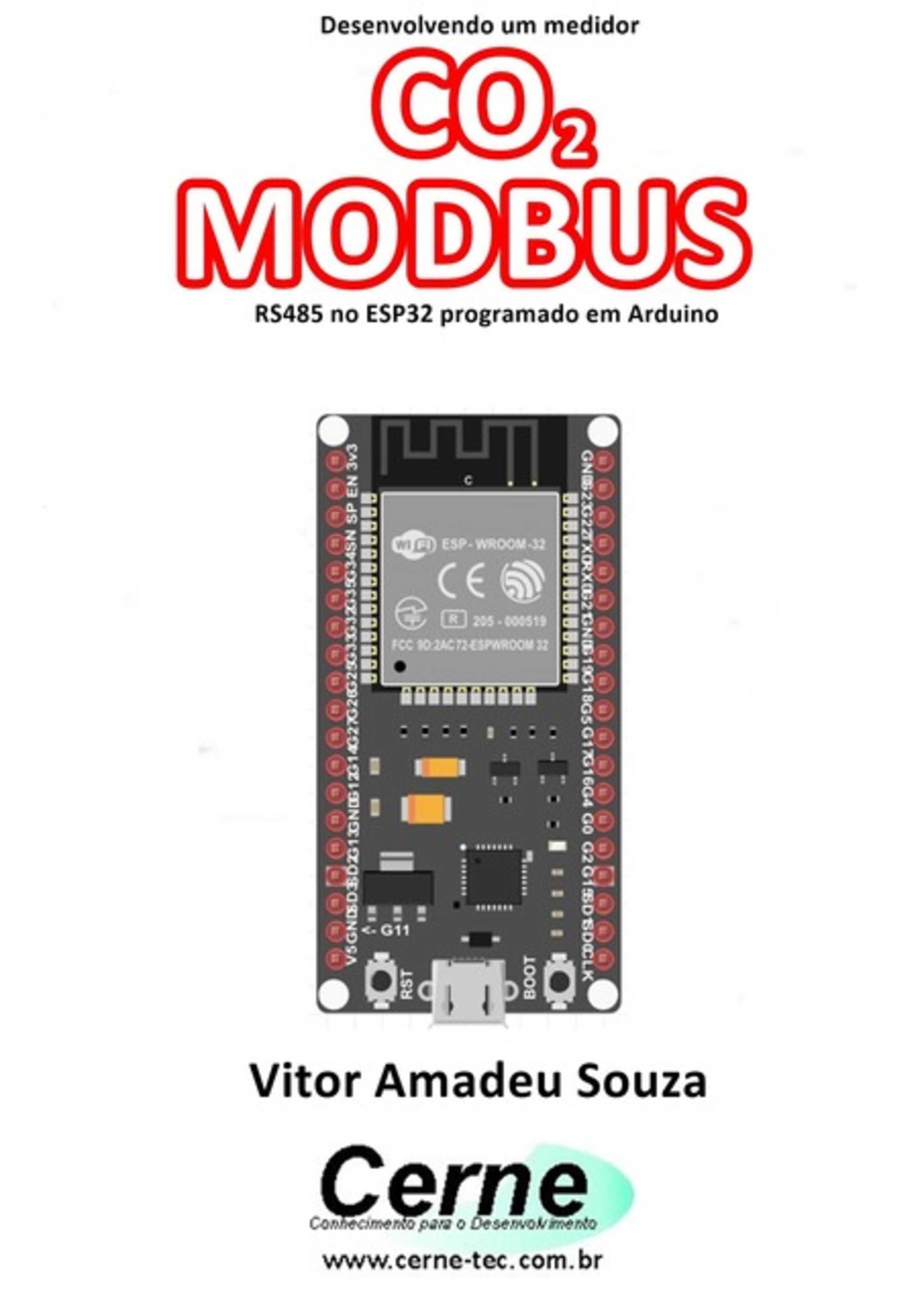 Desenvolvendo Um Medidor Co2 Modbus Rs485 No Esp32 Programado Em Arduino