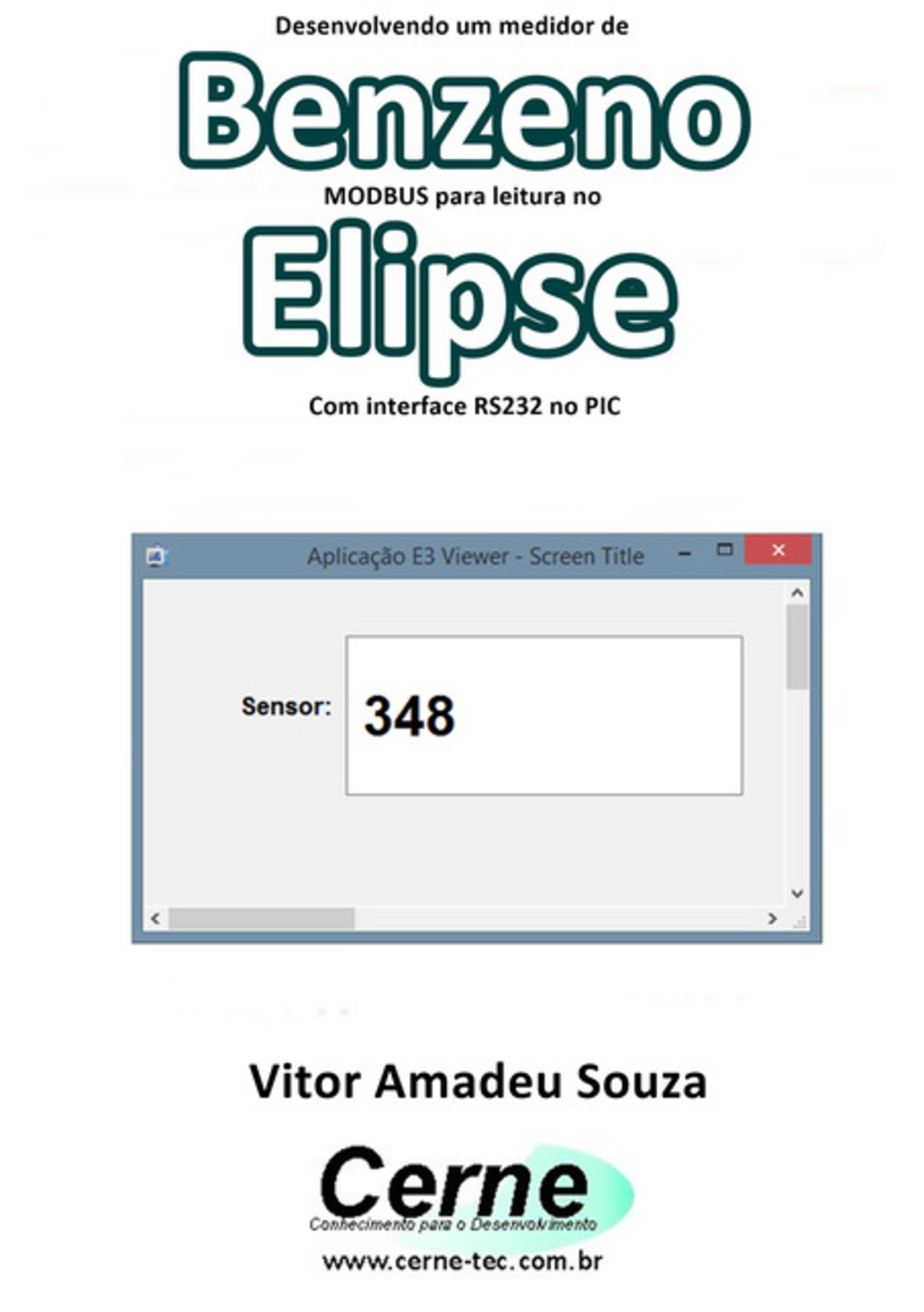 Desenvolvendo Um Medidor De Benzeno Modbus Para Leitura No Elipse Com Interface Rs232 No Pic