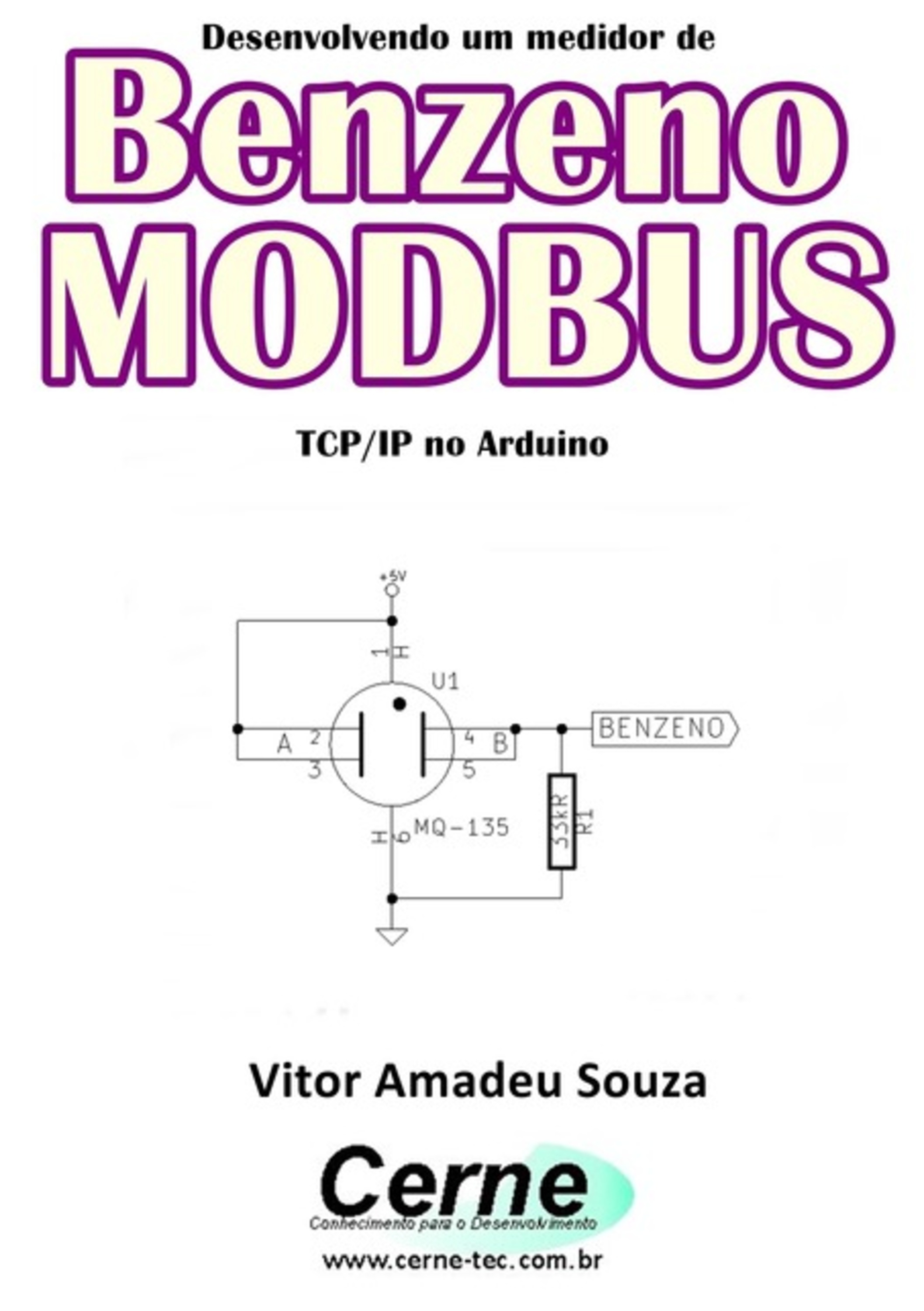 Desenvolvendo Um Medidor De Benzeno Modbus Tcp/ip No Arduino