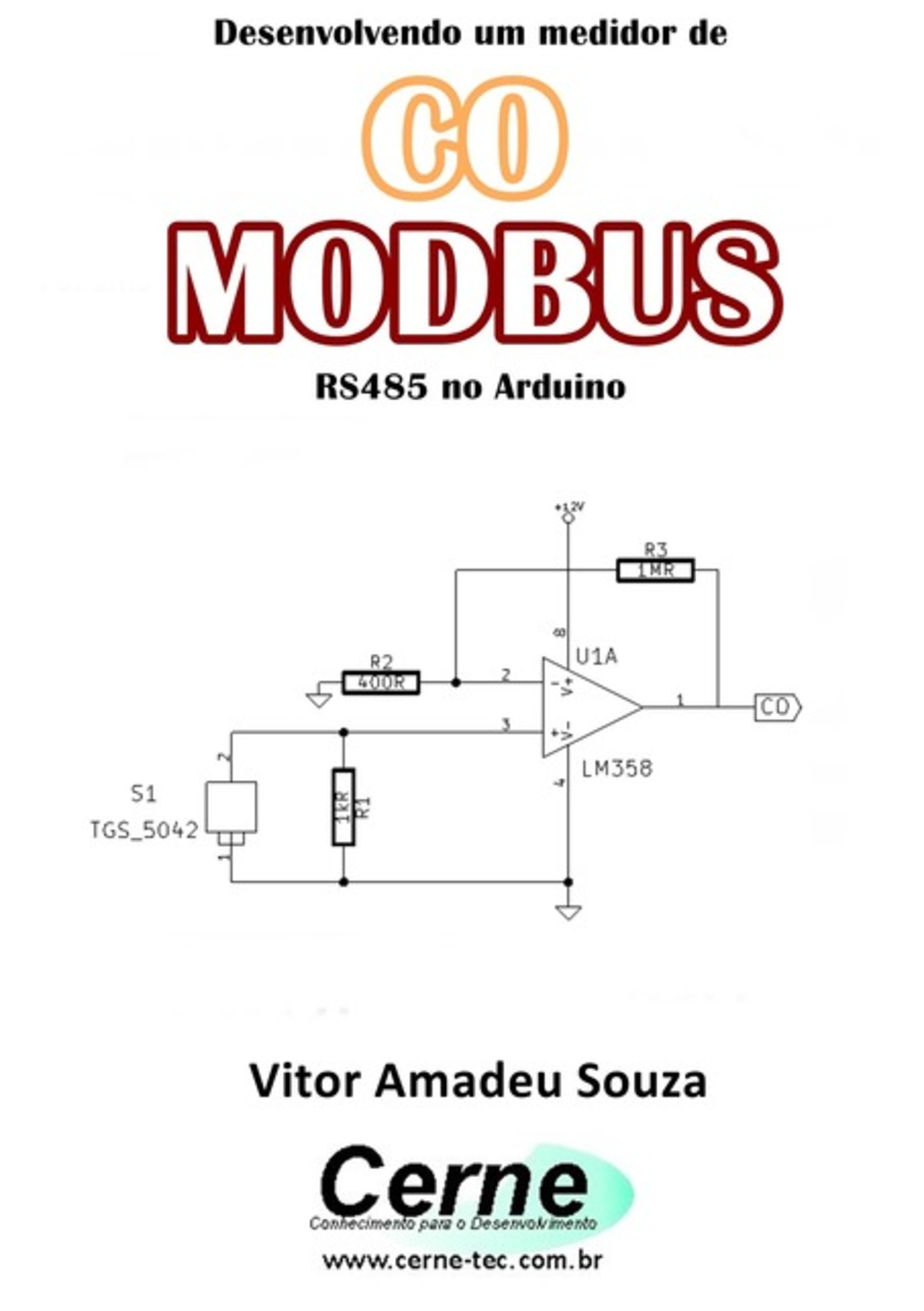 Desenvolvendo Um Medidor De Co Modbus Rs485 No Arduino