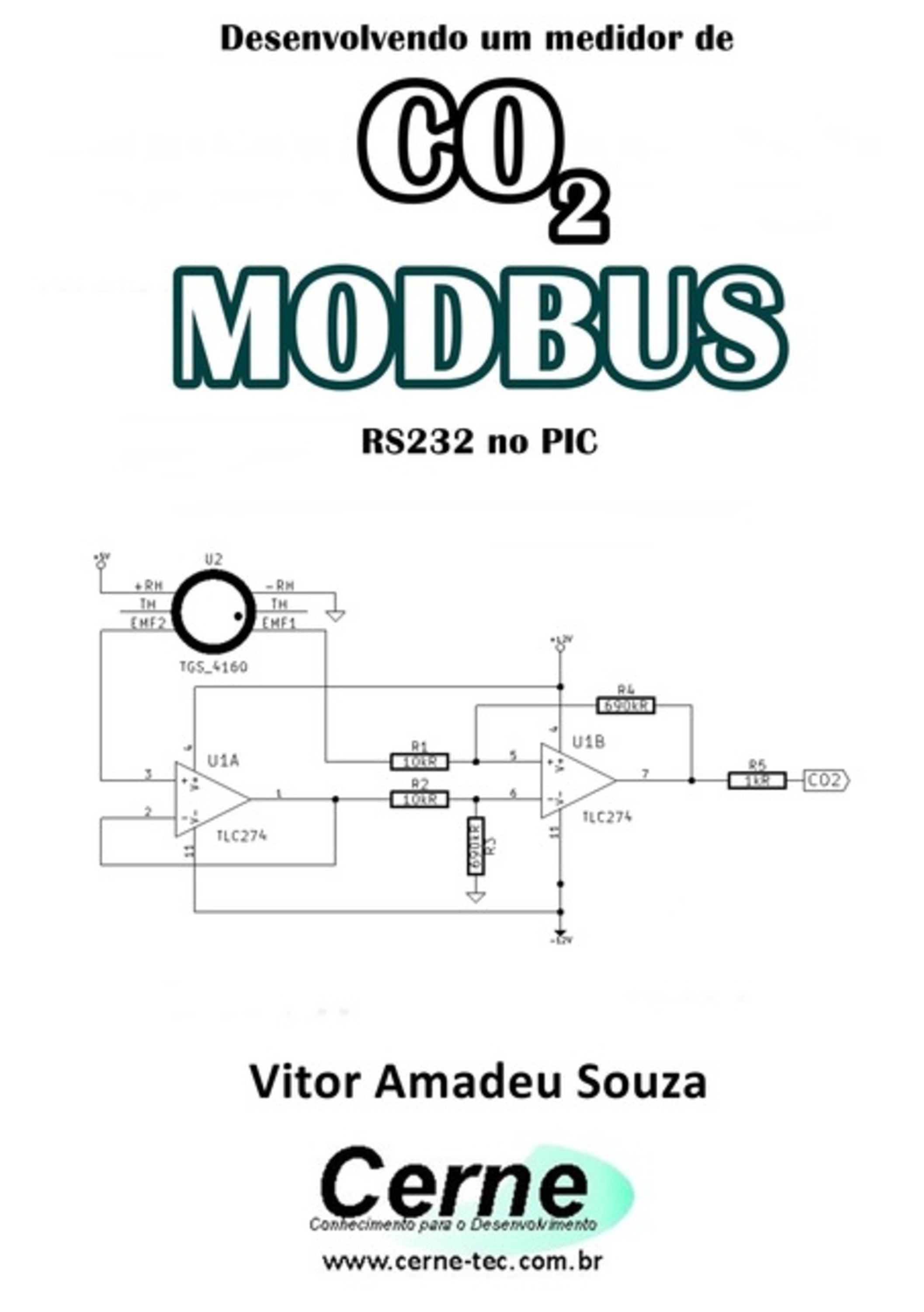 Desenvolvendo Um Medidor De Co2 Modbus Rs232 No Pic