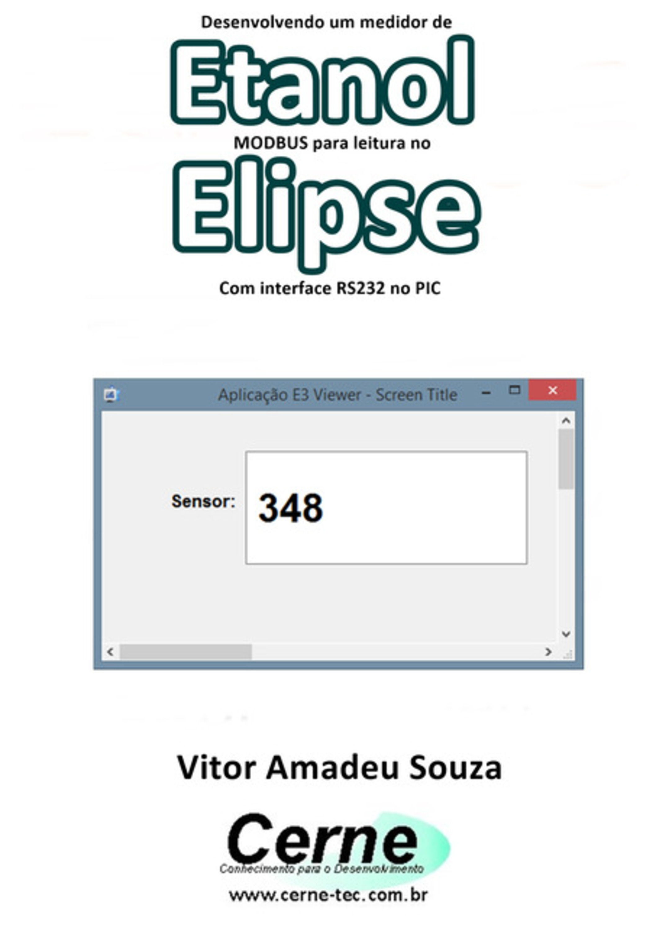 Desenvolvendo Um Medidor De Etanol Modbus Para Leitura No Elipse Com Interface Rs232 No Pic