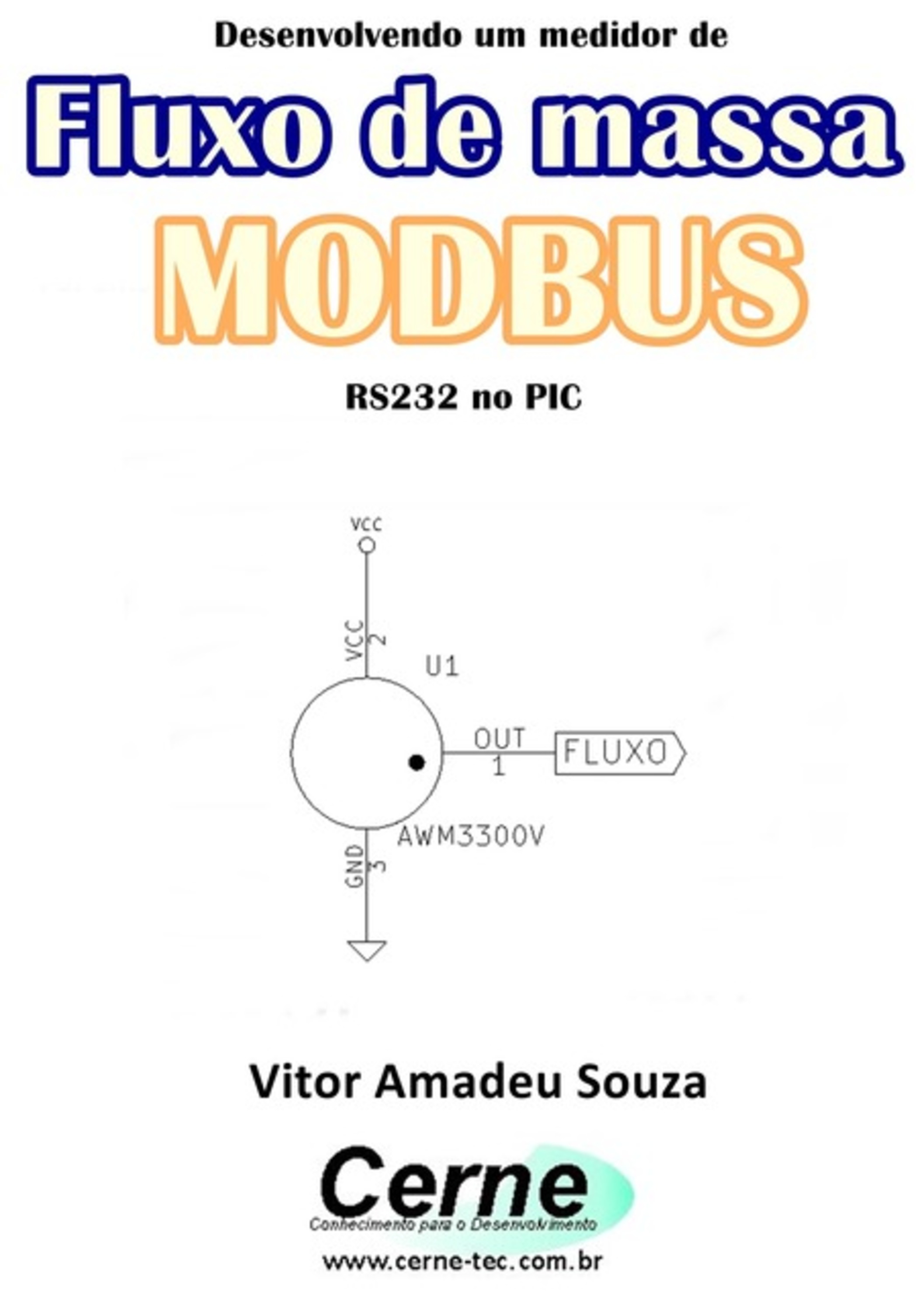 Desenvolvendo Um Medidor De Fluxo De Massa Modbus Rs232 No Pic