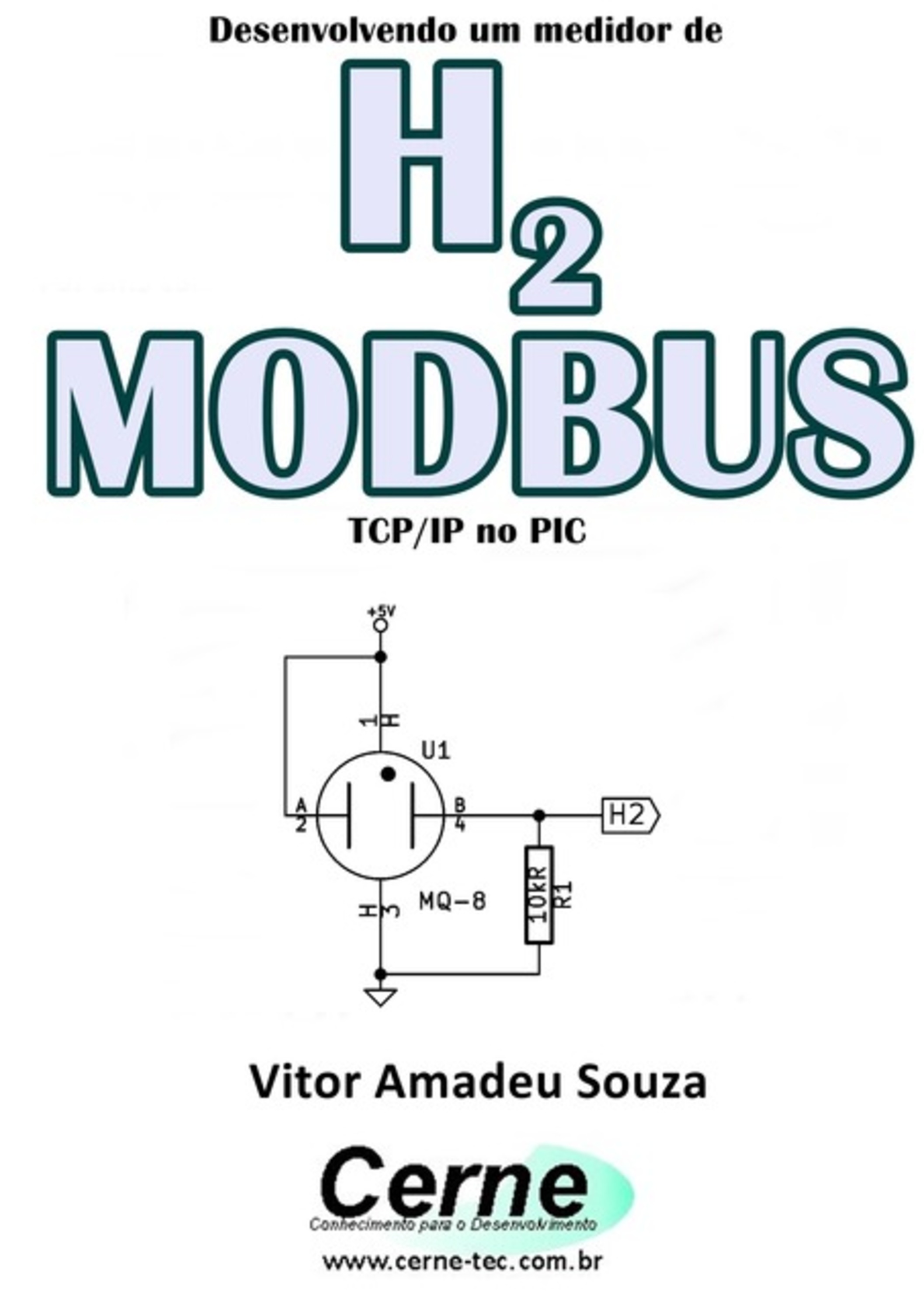 Desenvolvendo Um Medidor De H2 Modbus Tcp/ip No Pic