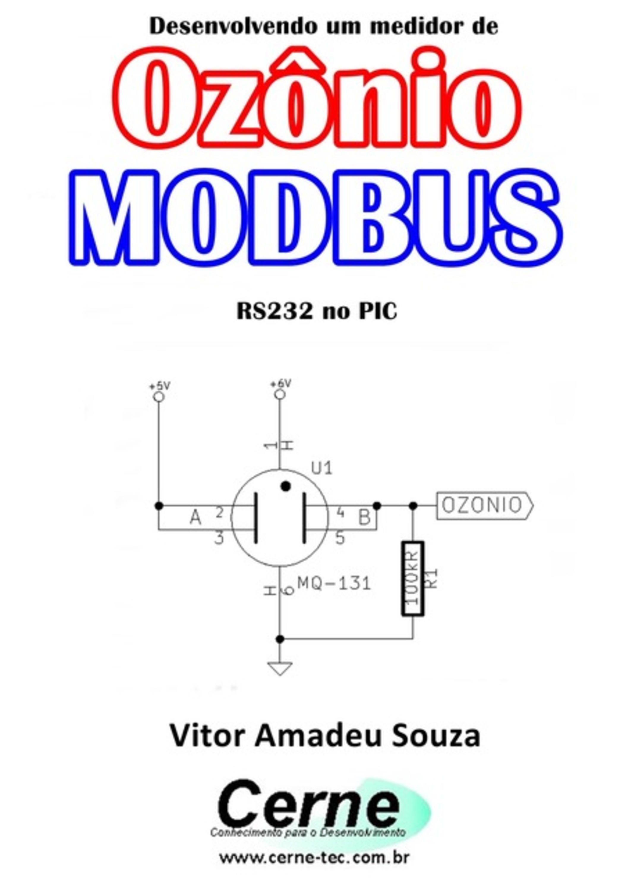 Desenvolvendo Um Medidor De Ozônio Modbus Rs232 No Pic