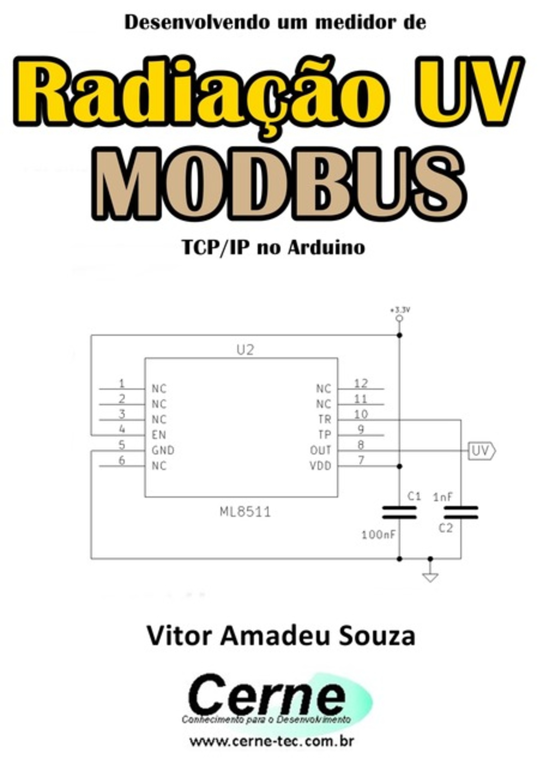 Desenvolvendo Um Medidor De Radiação Uv Modbus Tcp/ip No Arduino