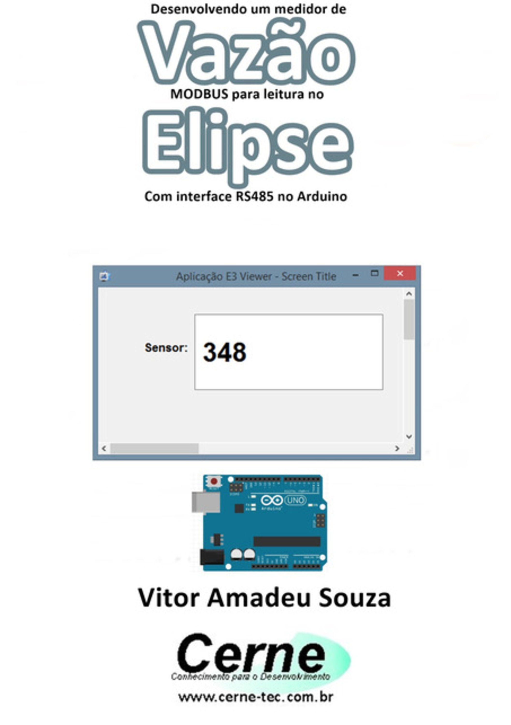 Desenvolvendo Um Medidor De Vazão Modbus Para Leitura No Elipse Com Interface Rs485 No Arduino