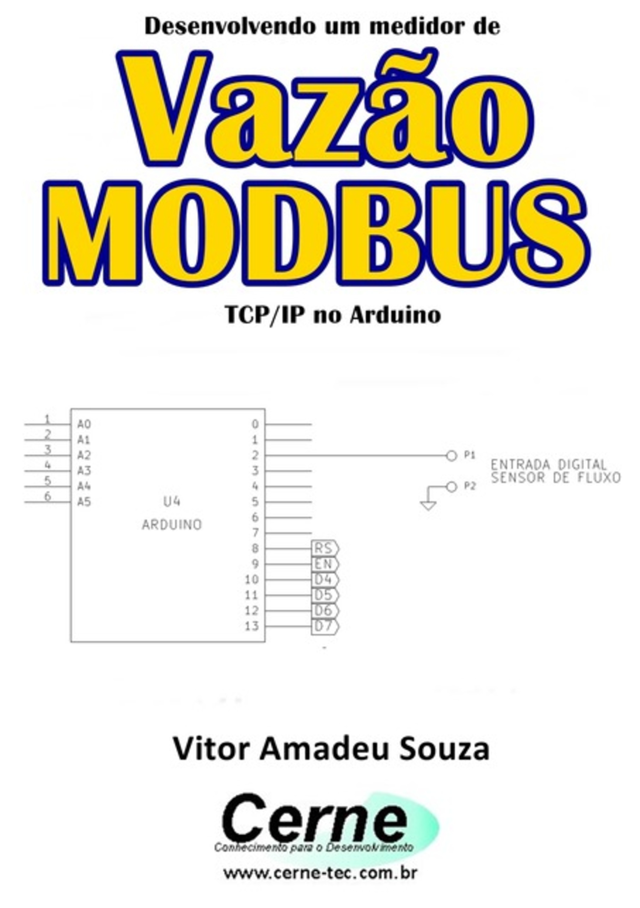 Desenvolvendo Um Medidor De Vazão Modbus Tcp/ip No Arduino