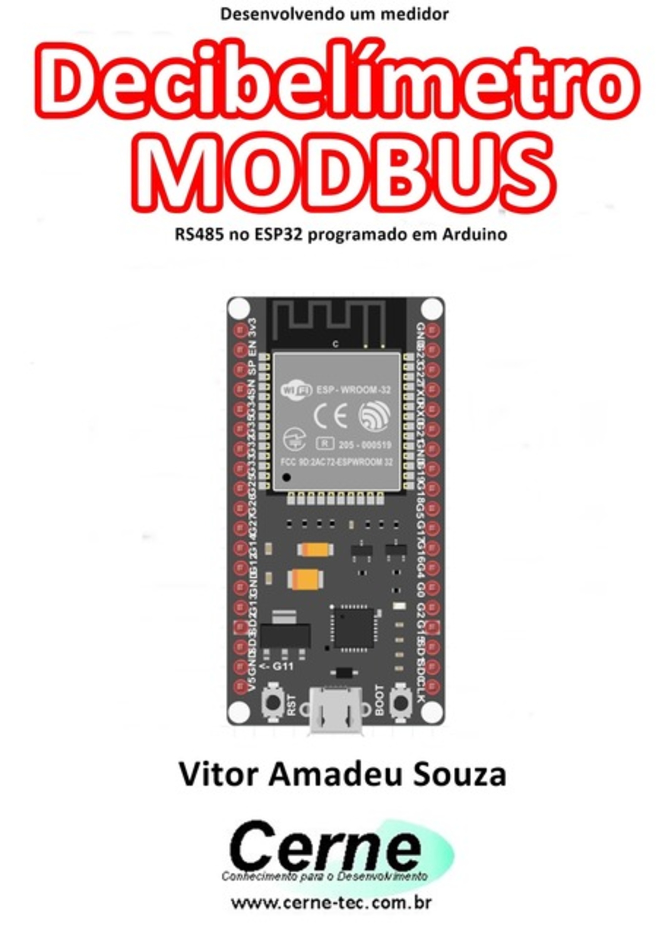 Desenvolvendo Um Medidor Decibelímetro Modbus Rs485 No Esp32 Programado Em Arduino