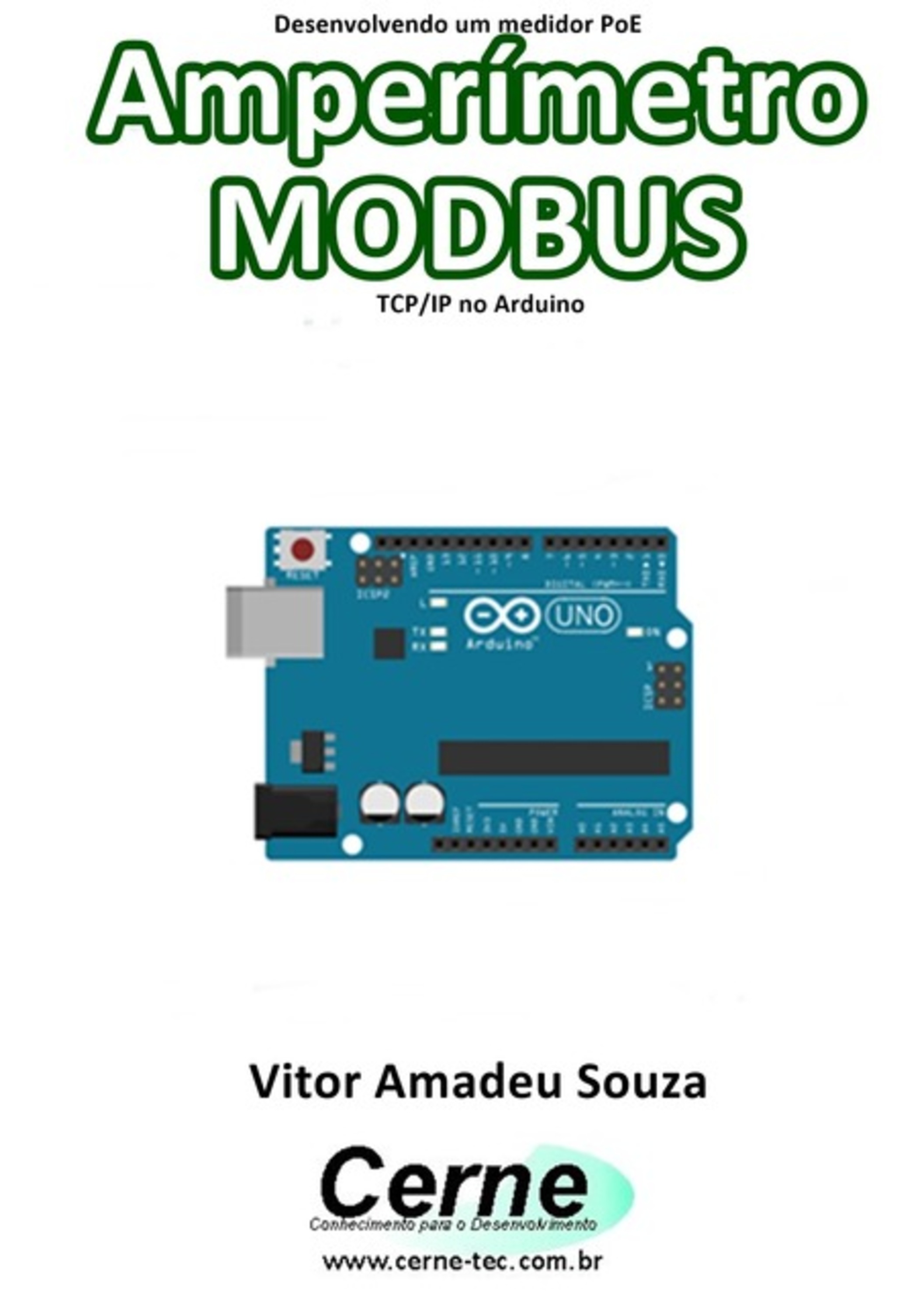 Desenvolvendo Um Medidor Poe Amperímetro Modbus Tcp/ip No Arduino