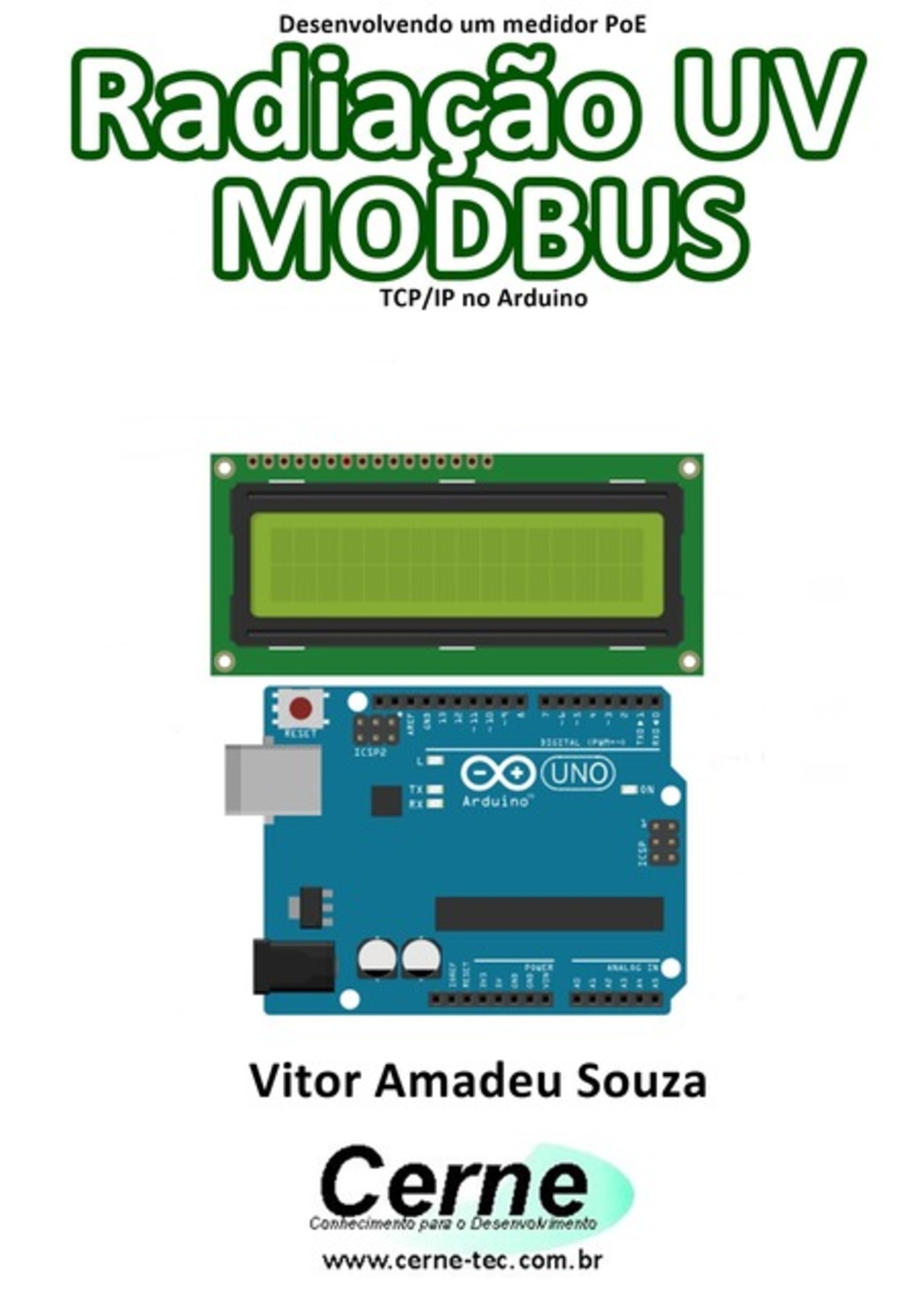 Desenvolvendo Um Medidor Poe Radiação Uv Modbus Tcp/ip No Arduino