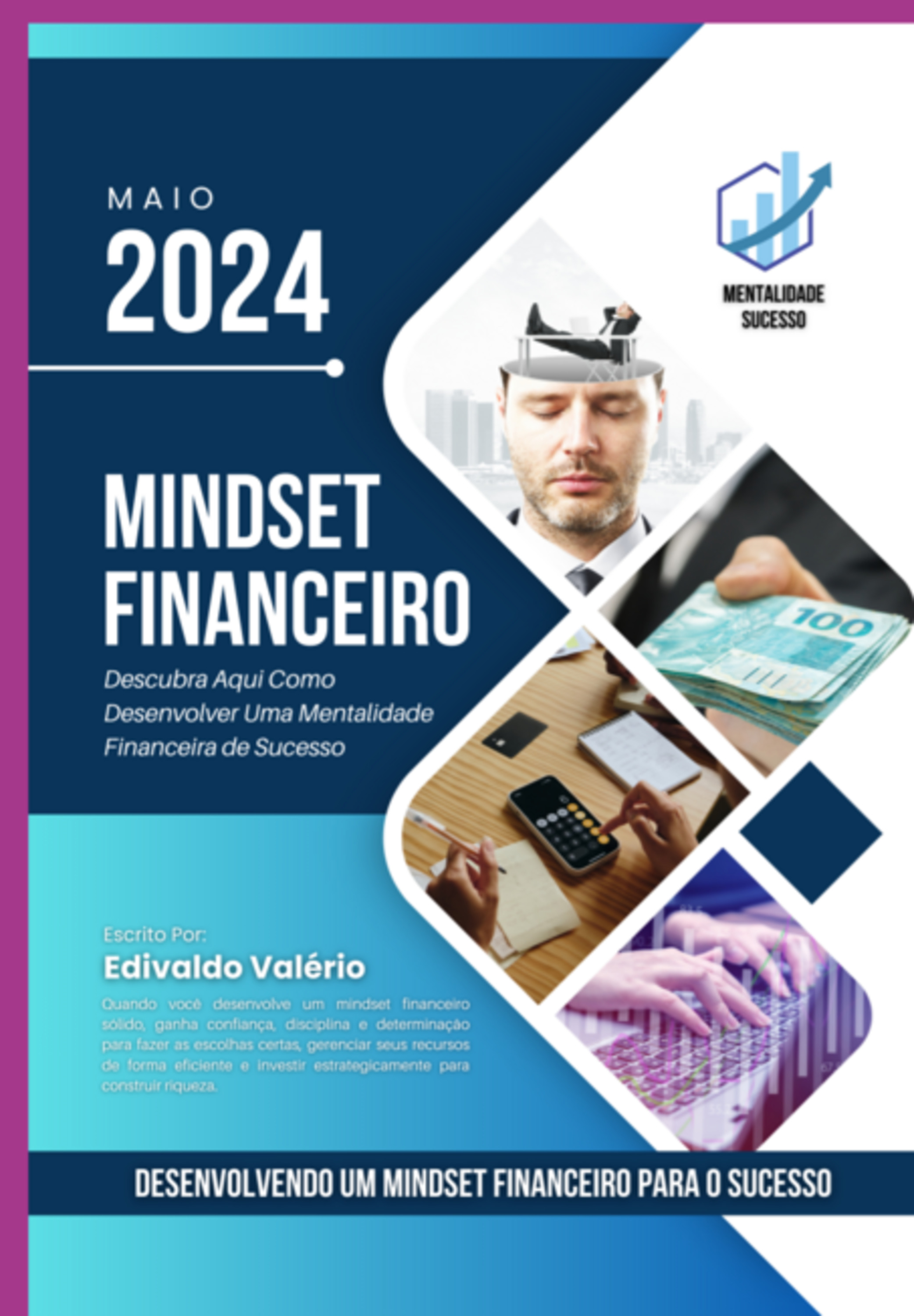 Desenvolvendo Um Mindset Financeiro Para O Sucesso