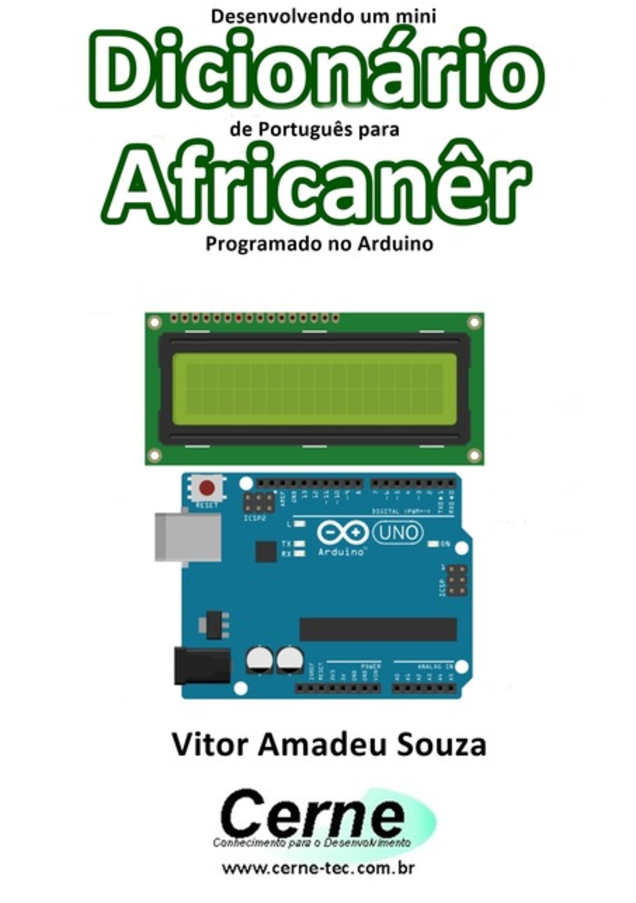 Desenvolvendo Um Mini Dicionário De Português Para Africanêr Programado No Arduino