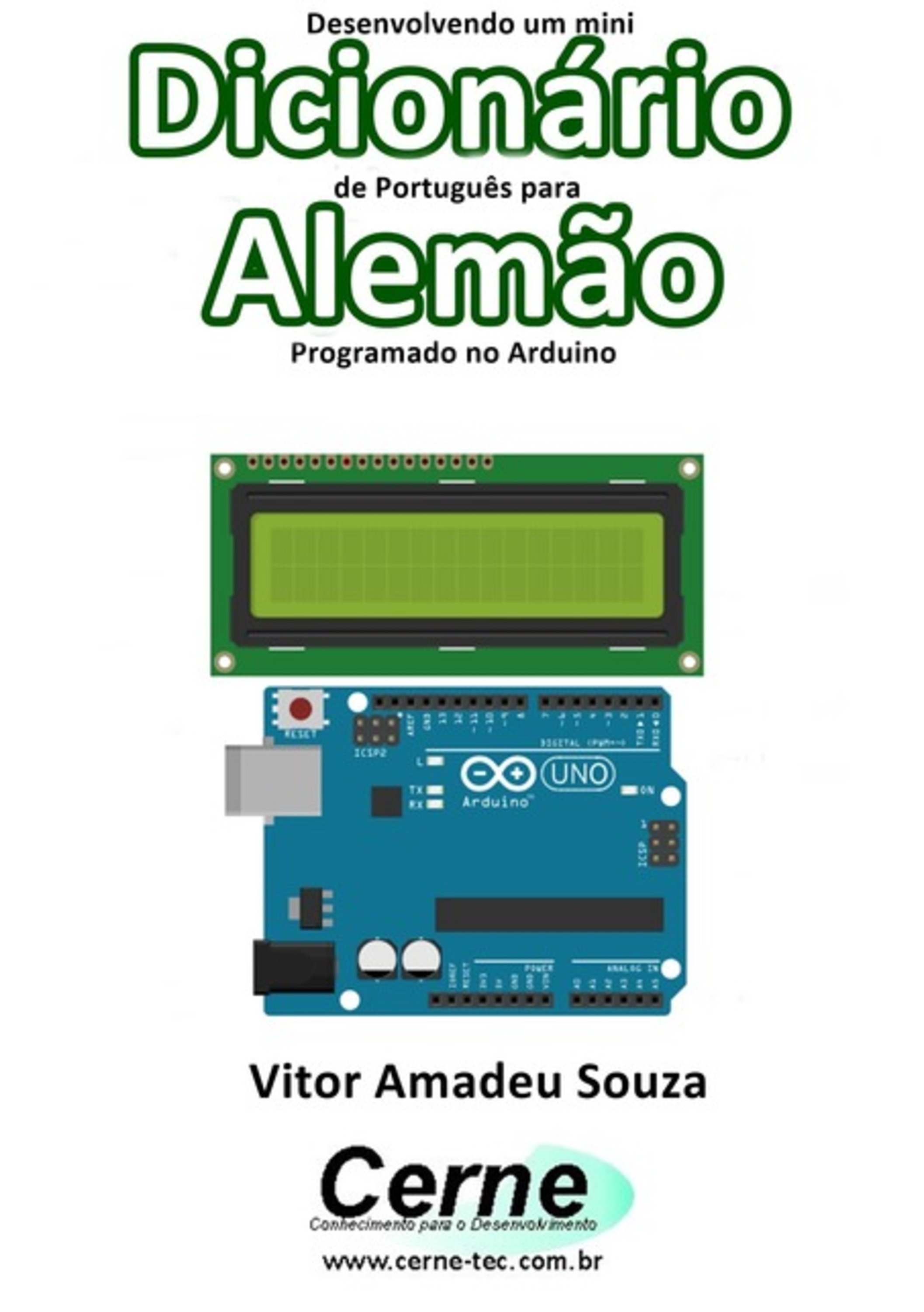 Desenvolvendo Um Mini Dicionário De Português Para Alemão Programado No Arduino