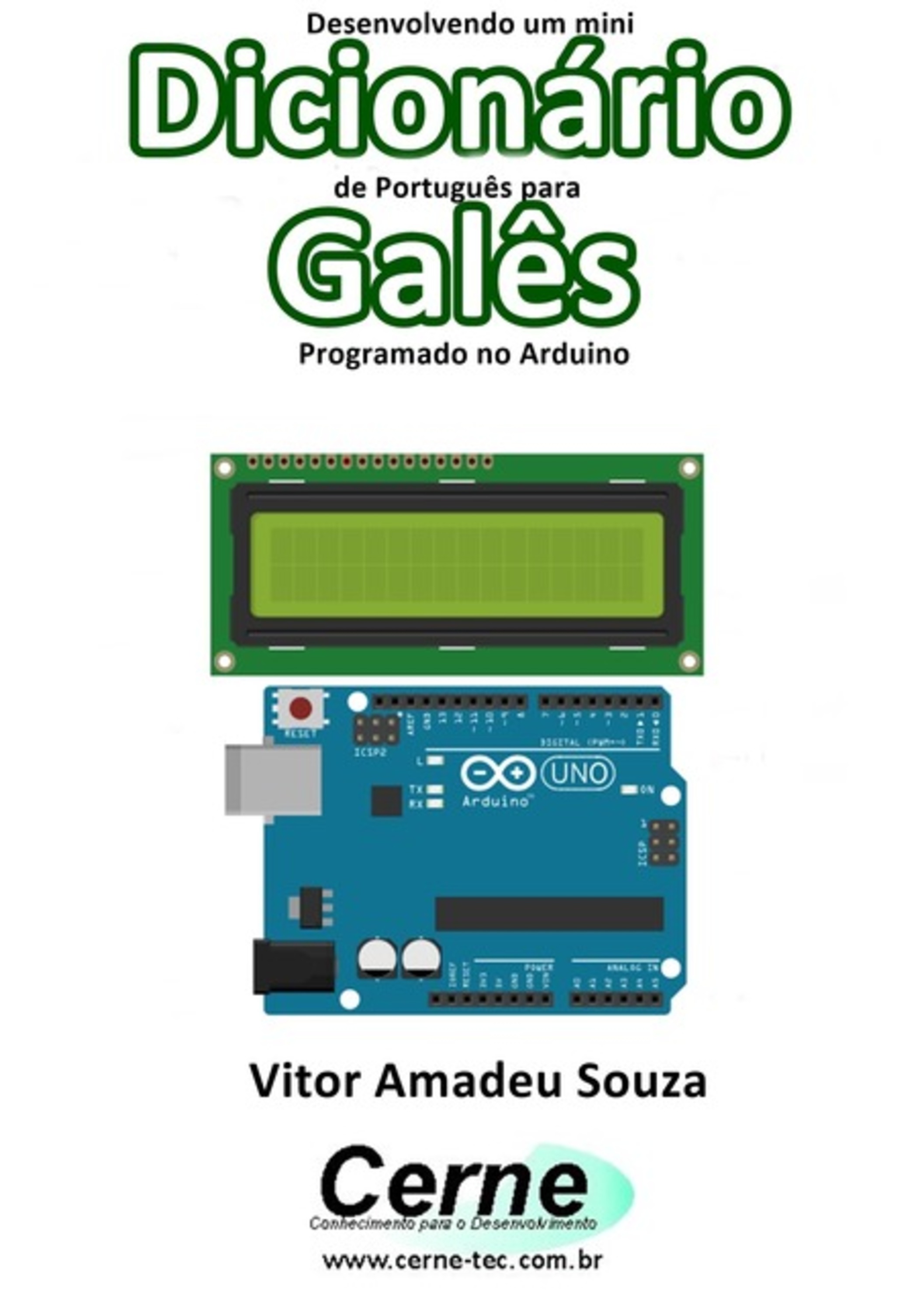 Desenvolvendo Um Mini Dicionário De Português Para Galês Programado No Arduino