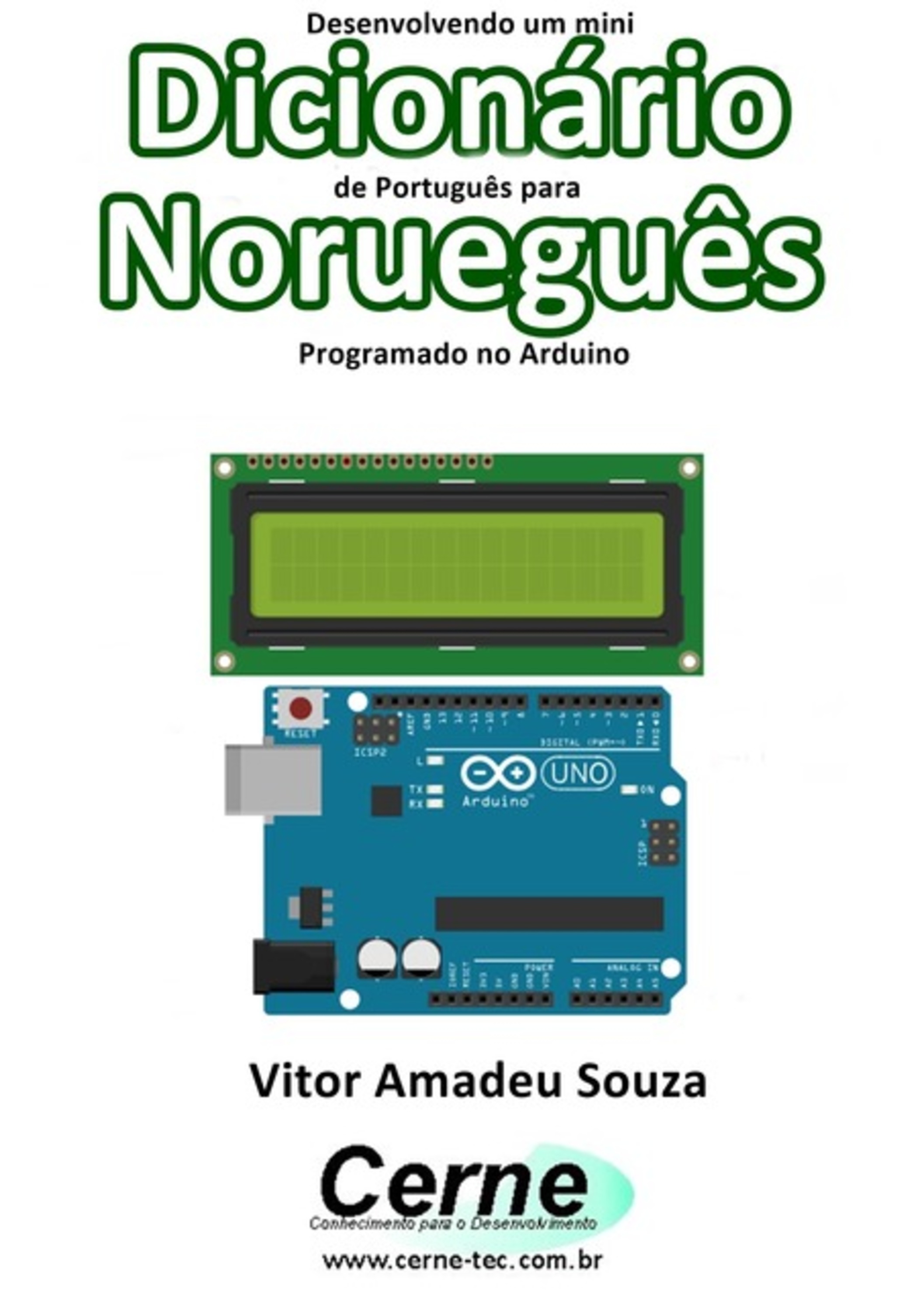 Desenvolvendo Um Mini Dicionário De Português Para Norueguês Programado No Arduino