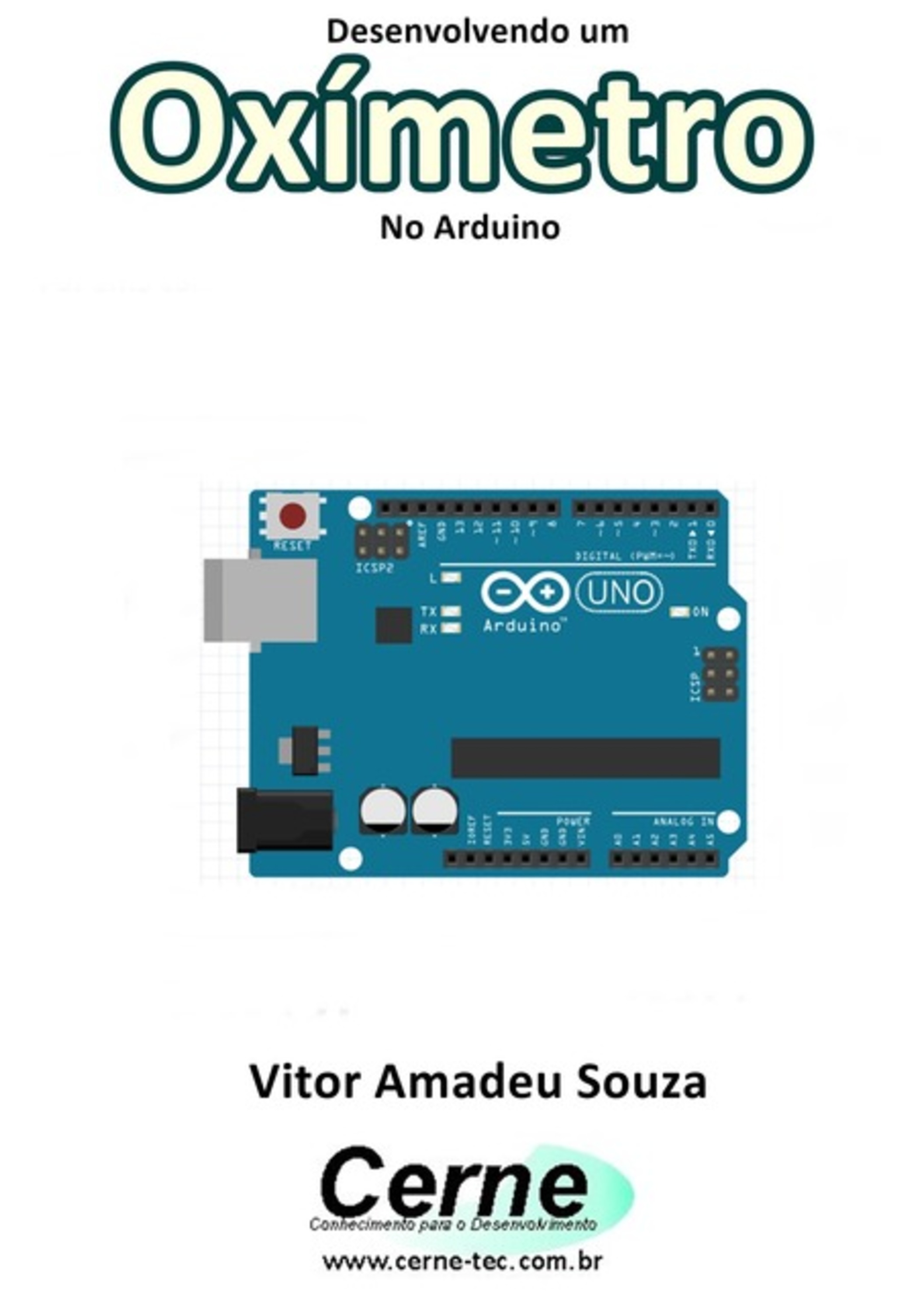 Desenvolvendo Um Oxímetro No Arduino