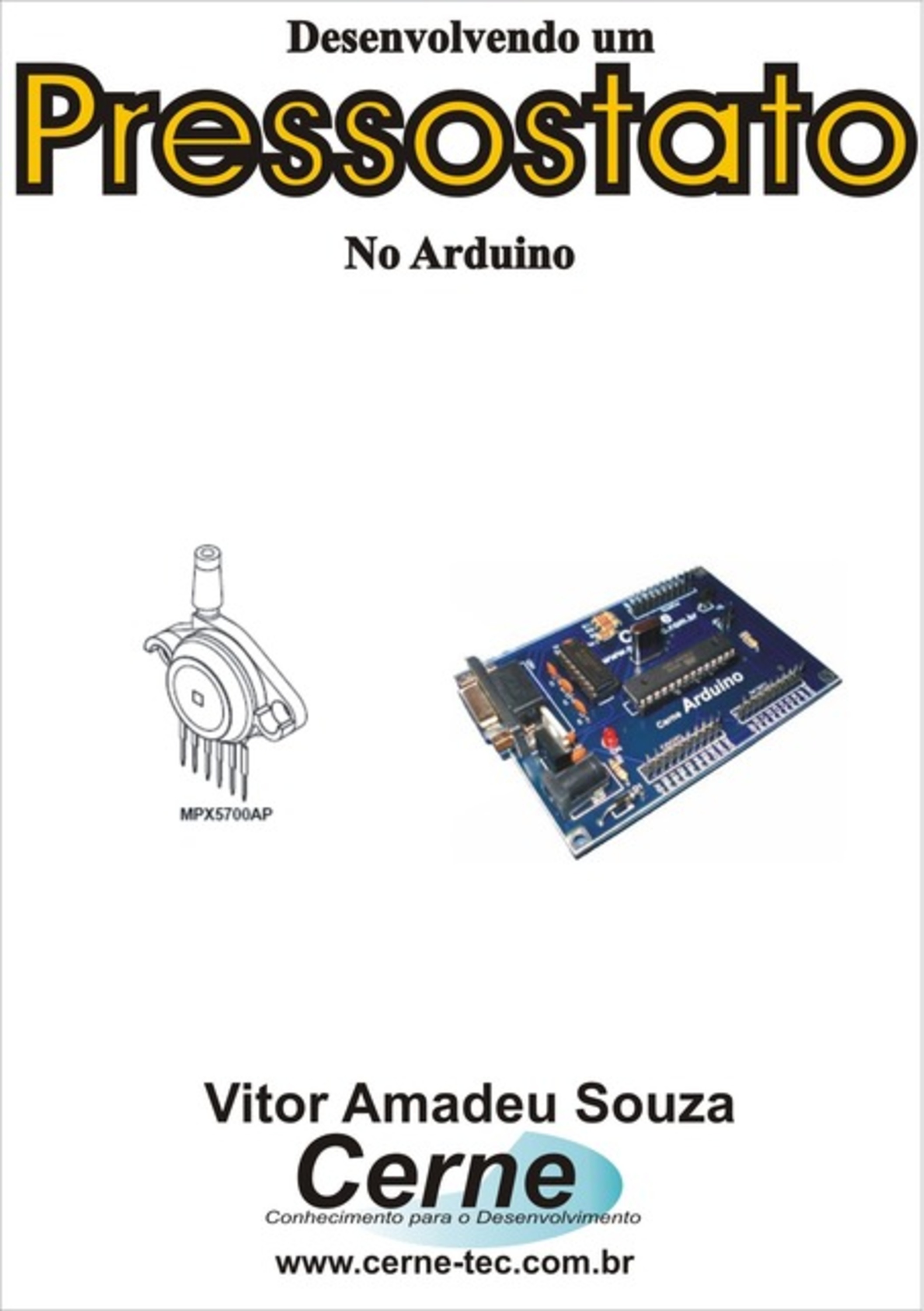 Desenvolvendo Um Pressostato No Arduino