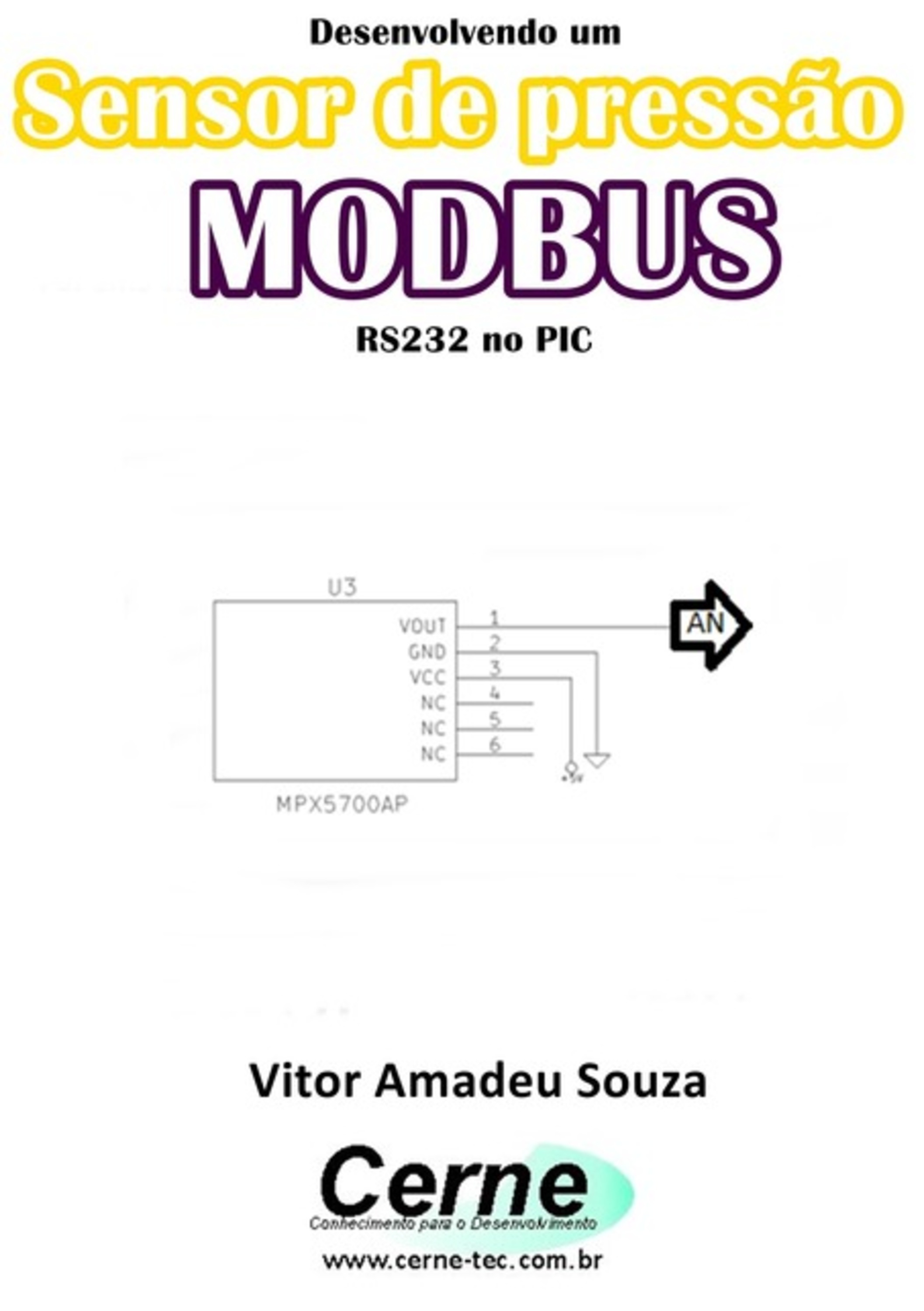 Desenvolvendo Um Sensor De Pressão Modbus Rs232 No Pic