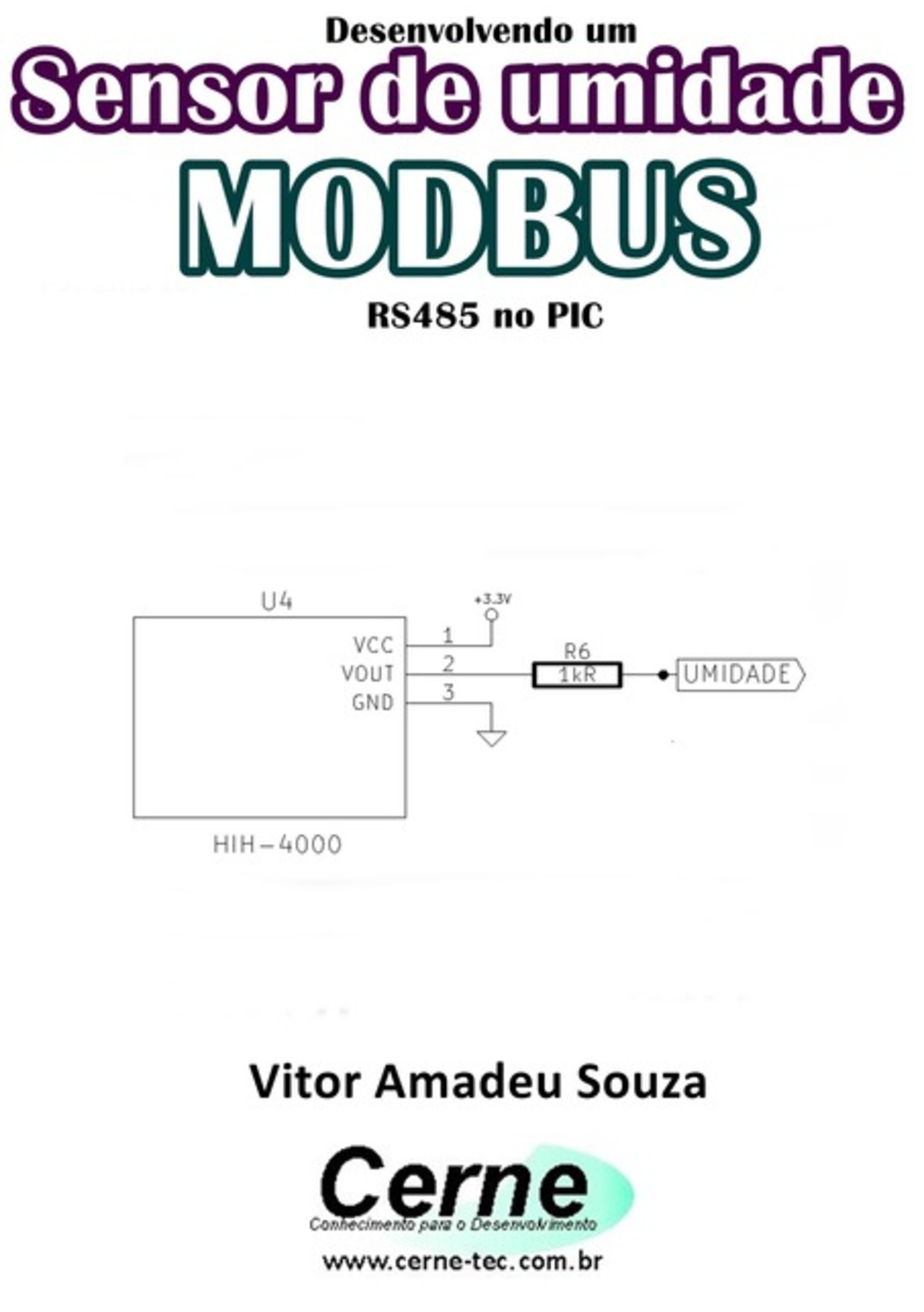 Desenvolvendo Um Sensor De Umidade Modbus Rs485 No Pic