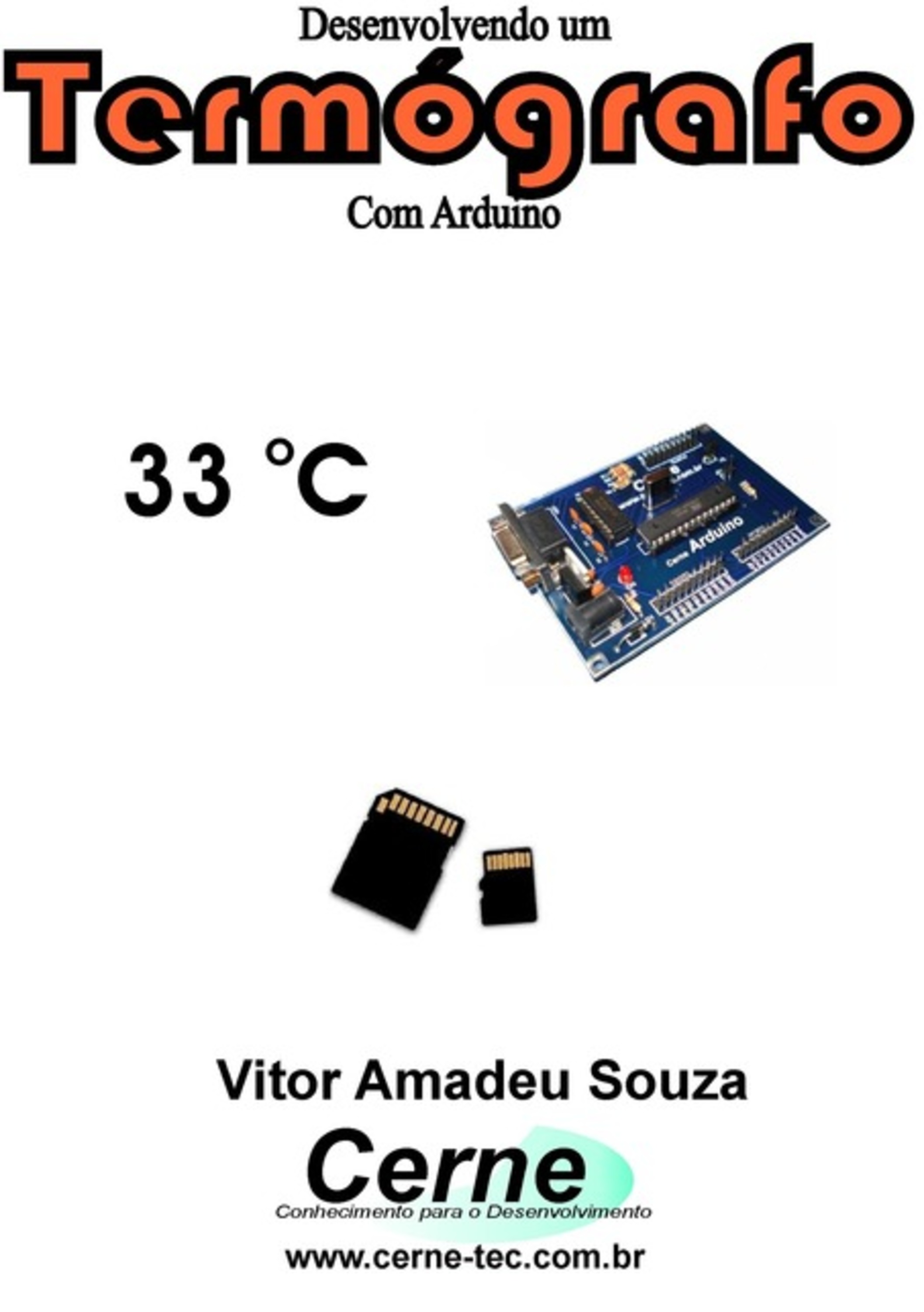 Desenvolvendo Um Termógrafo Com Arduino