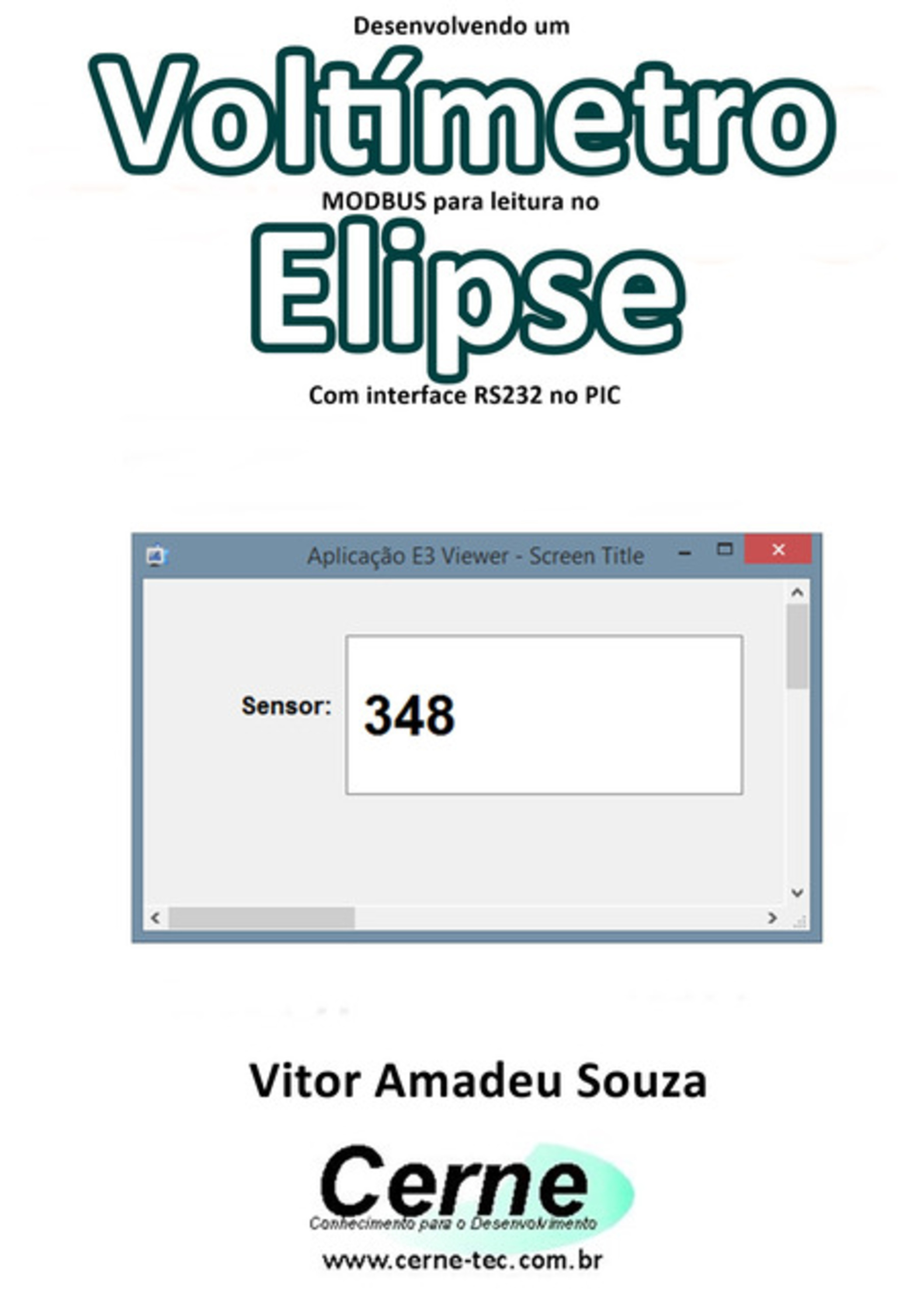 Desenvolvendo Um Voltímetro Modbus Para Leitura No Elipse Com Interface Rs232 No Pic