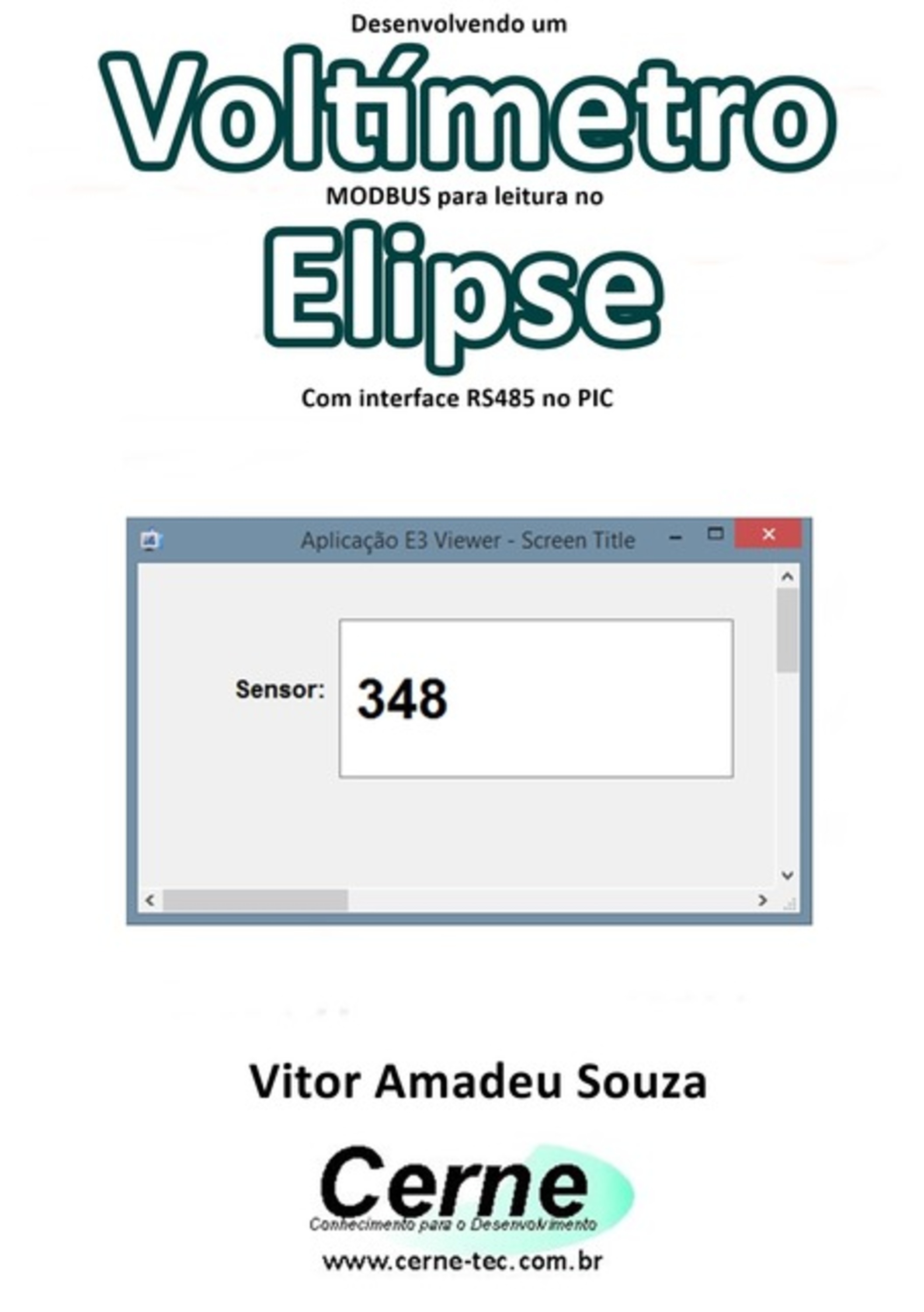 Desenvolvendo Um Voltímetro Modbus Para Leitura No Elipse Com Interface Rs485 No Pic