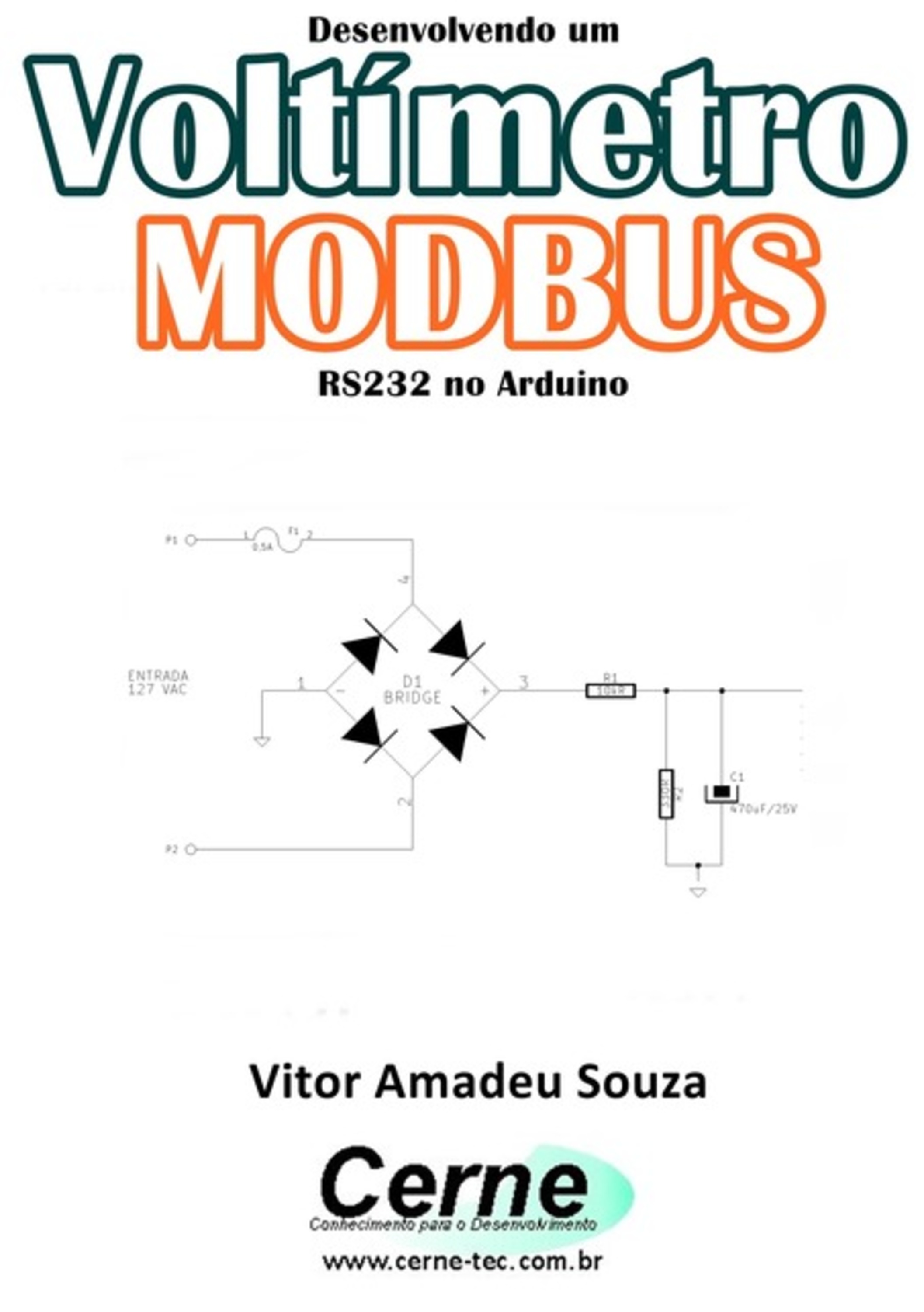 Desenvolvendo Um Voltímetro Modbus Rs232 No Arduino