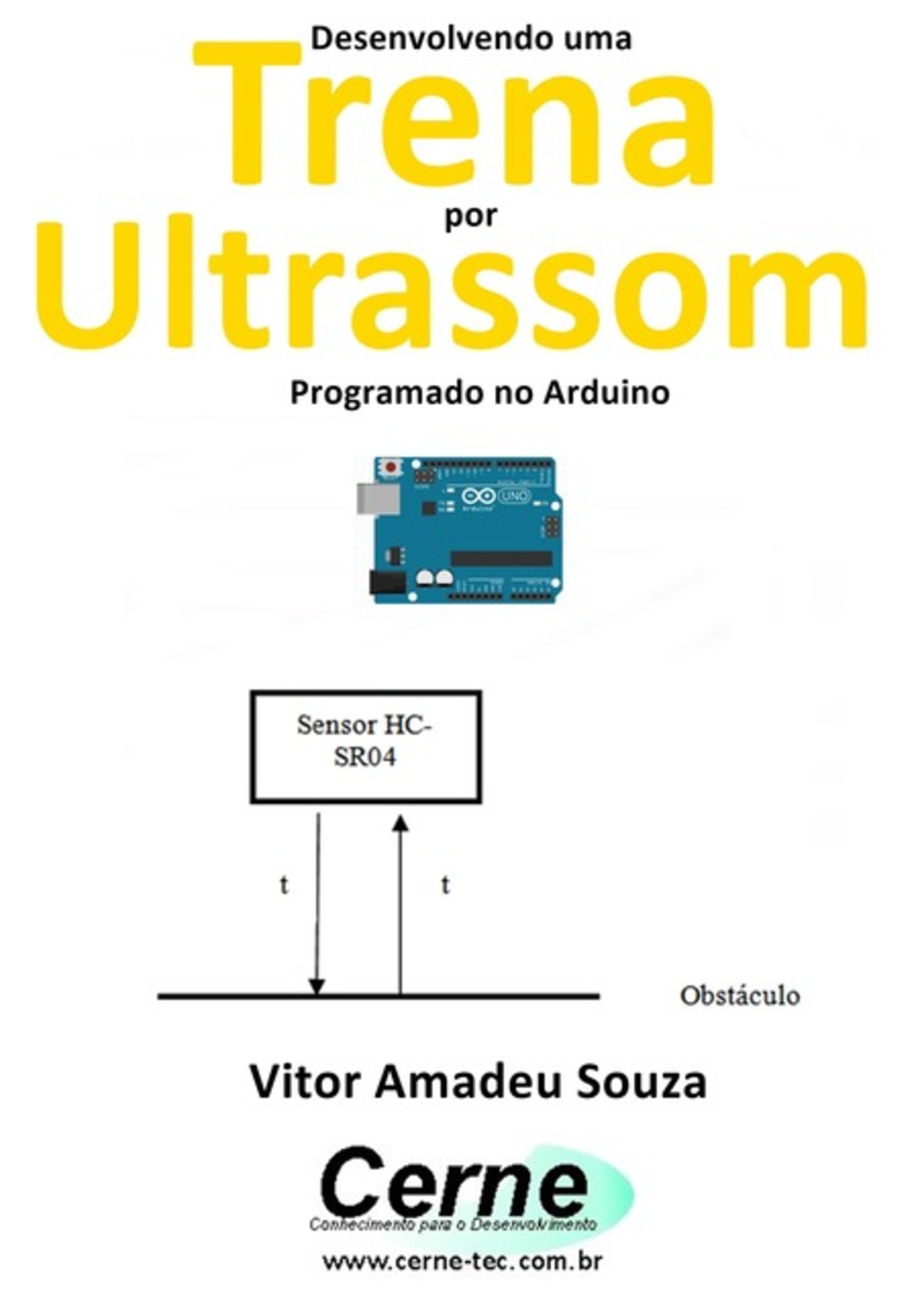 Desenvolvendo Uma Trena Por Ultrassom Programado No Arduino