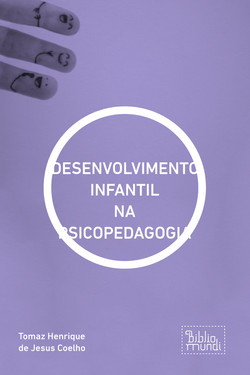 DESENVOLVIMENTO INFANTIL NA PSICOPEDAGOGIA